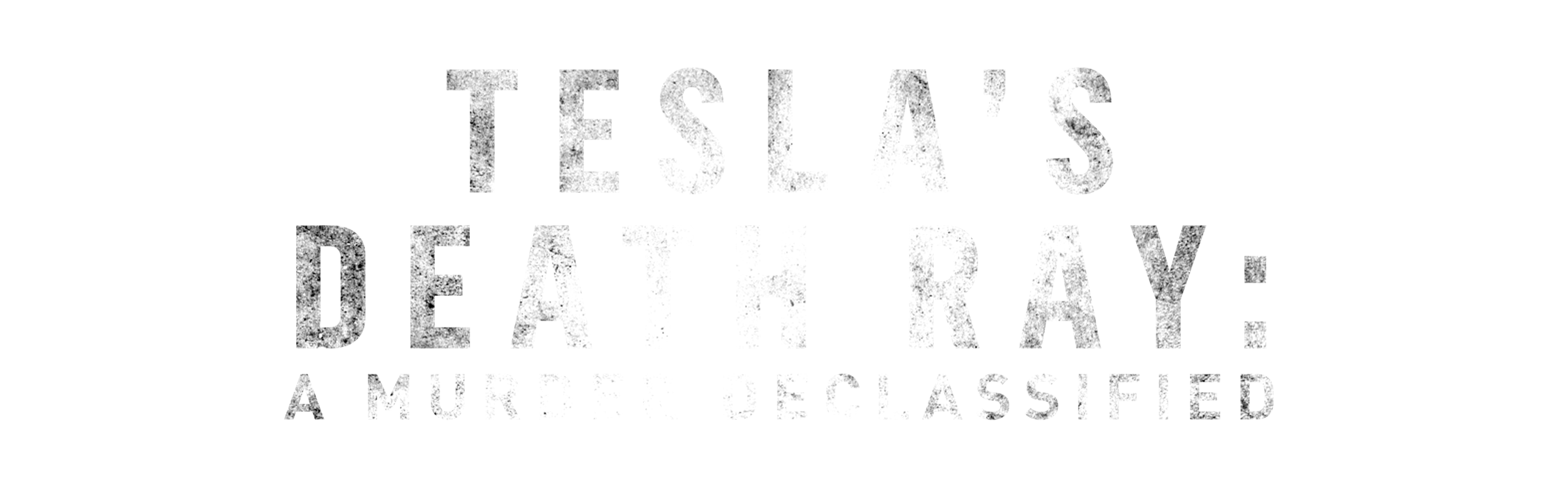 Tesla's Death Ray: A Murder Declassified series logo