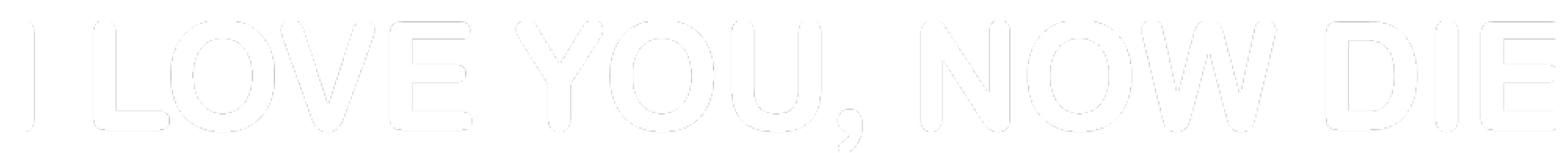 أنا أحبك، مُت الآن - آي لوف يو، ناو داي series logo