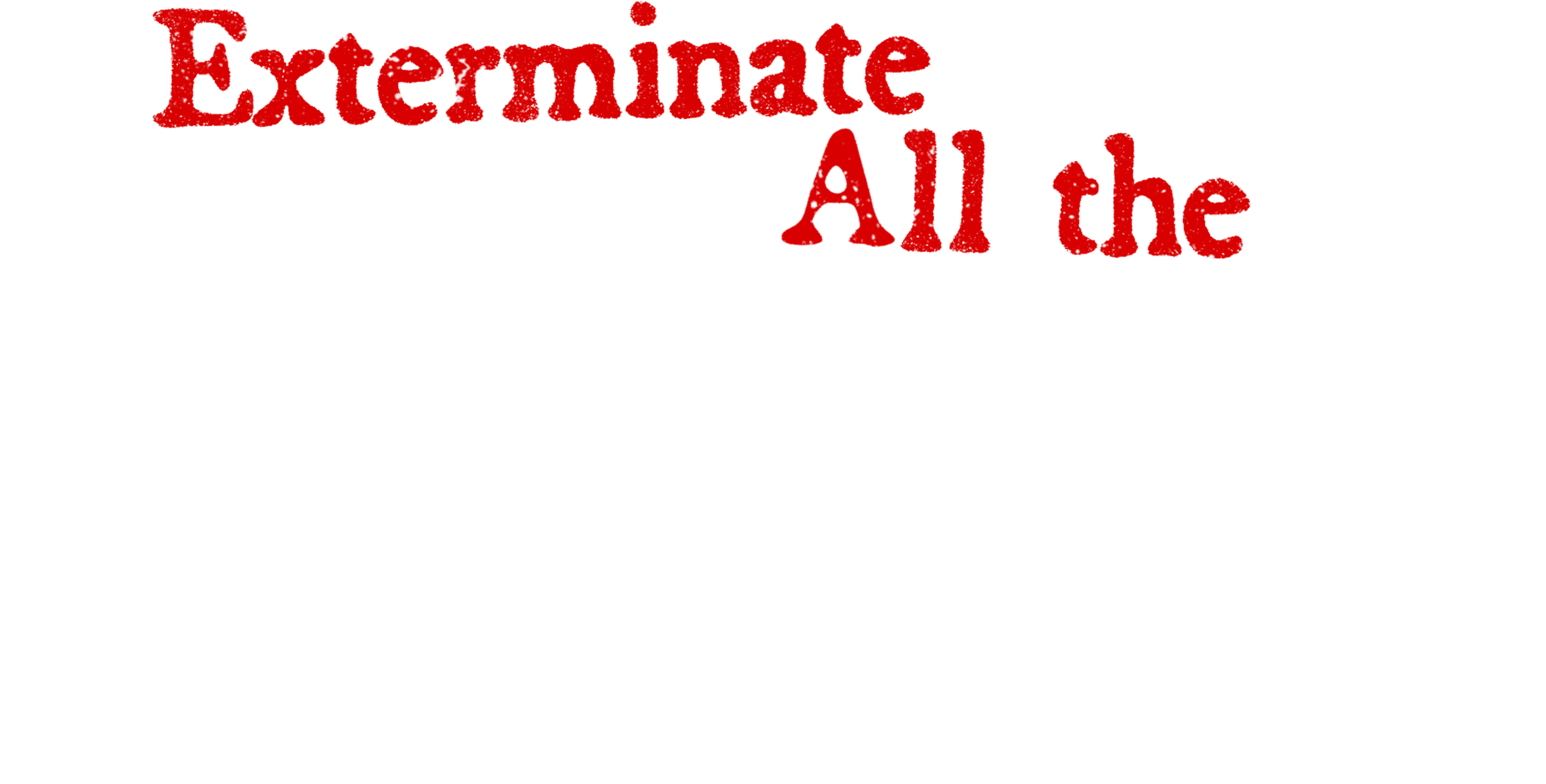 Exterminate All The Brutes series logo