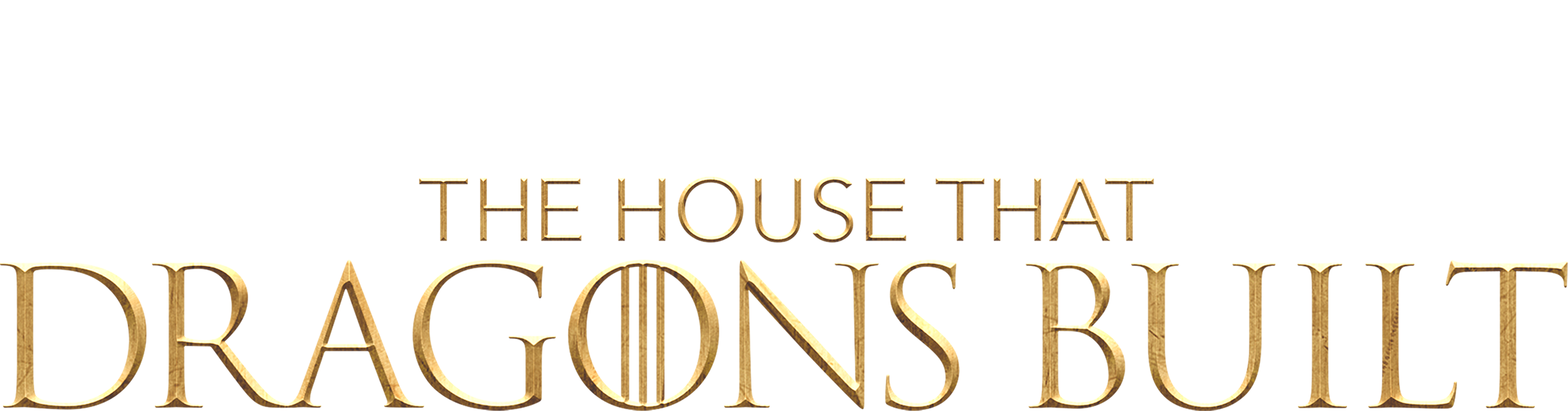 هاوس اوف ذا دراغون: ذا هاوس ذات دراغونز بيلت series logo