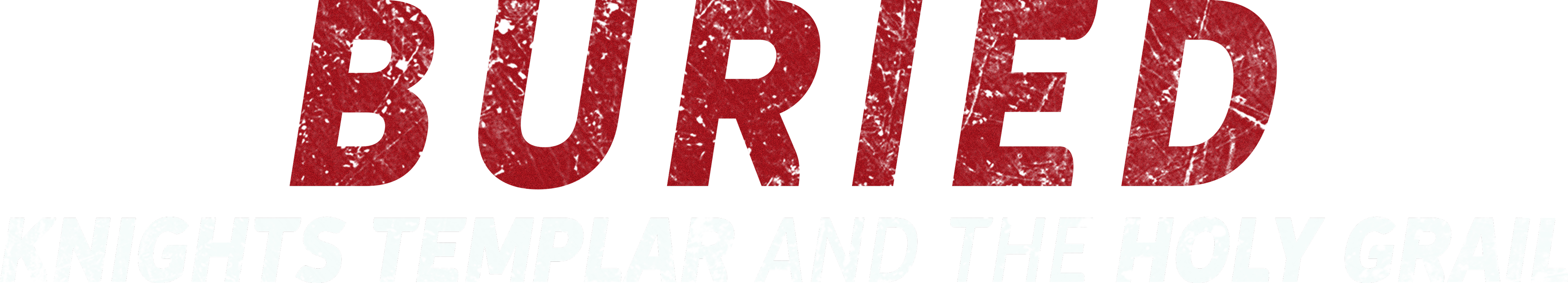 Buried: Knights Templar and the Holy Grail series logo