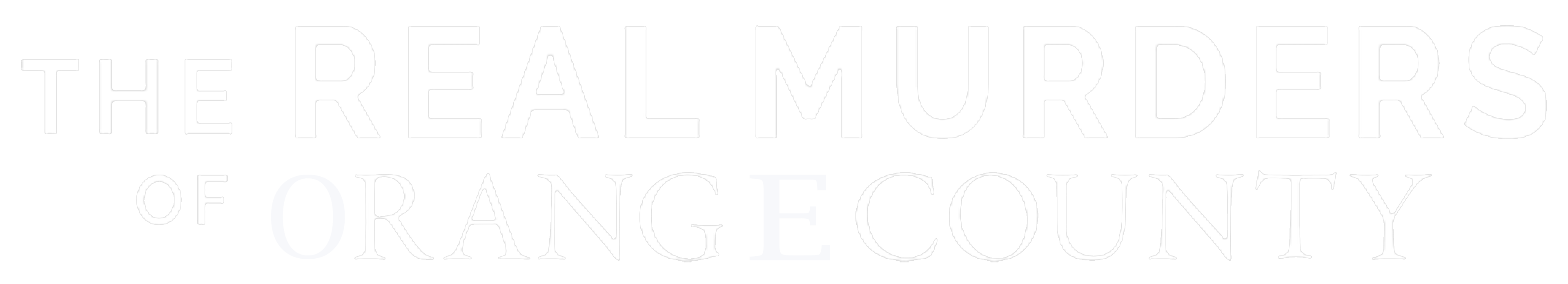 The Real Murders Of Orange County series logo