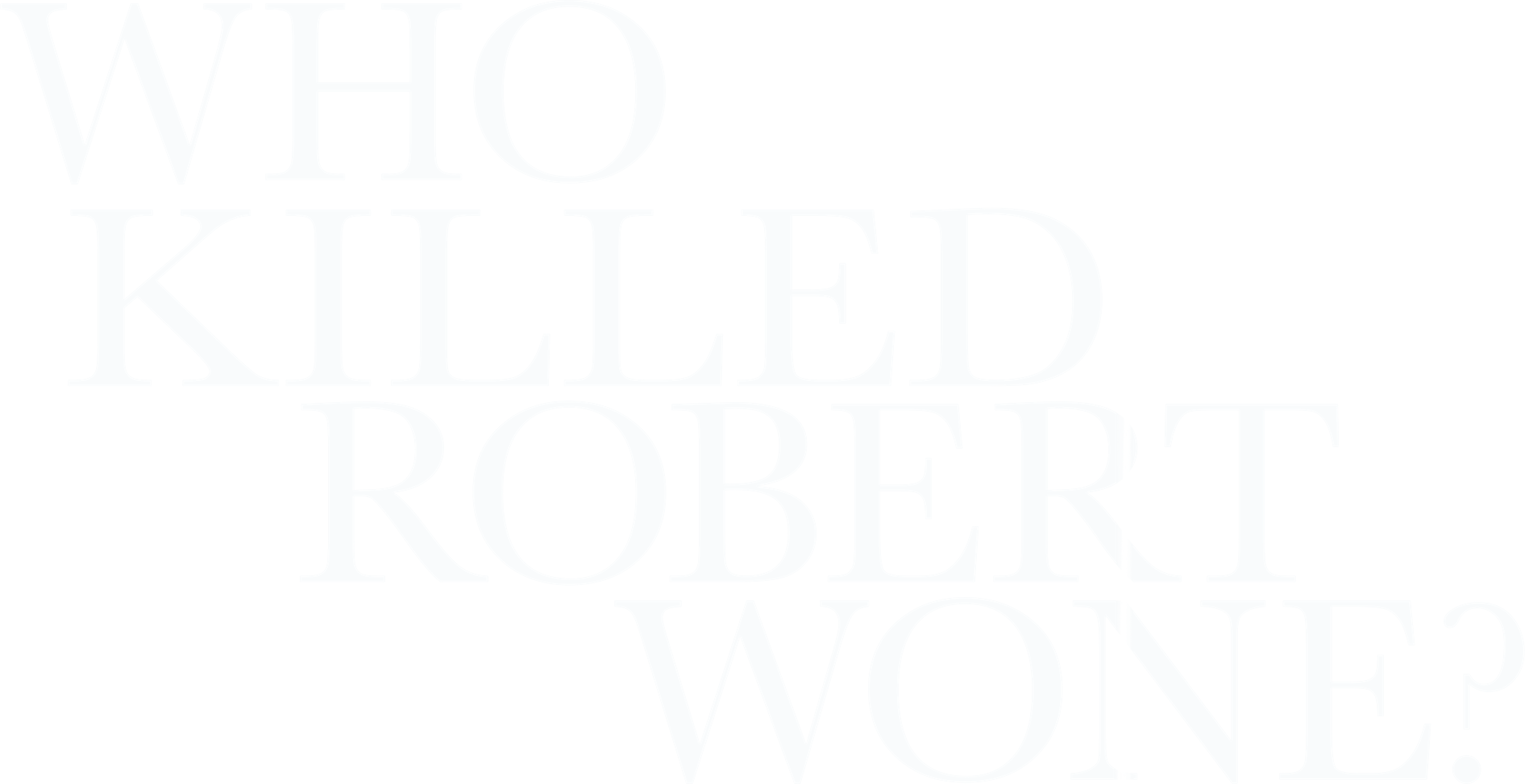 Who Killed Robert Wone? series logo