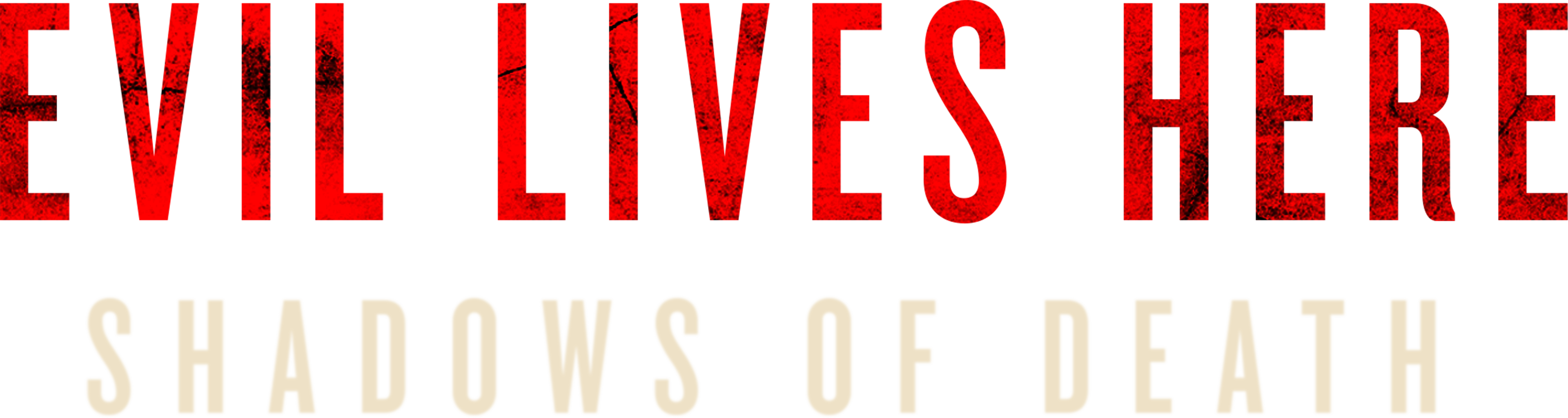 Evil Lives Here: Shadows Of Death series logo