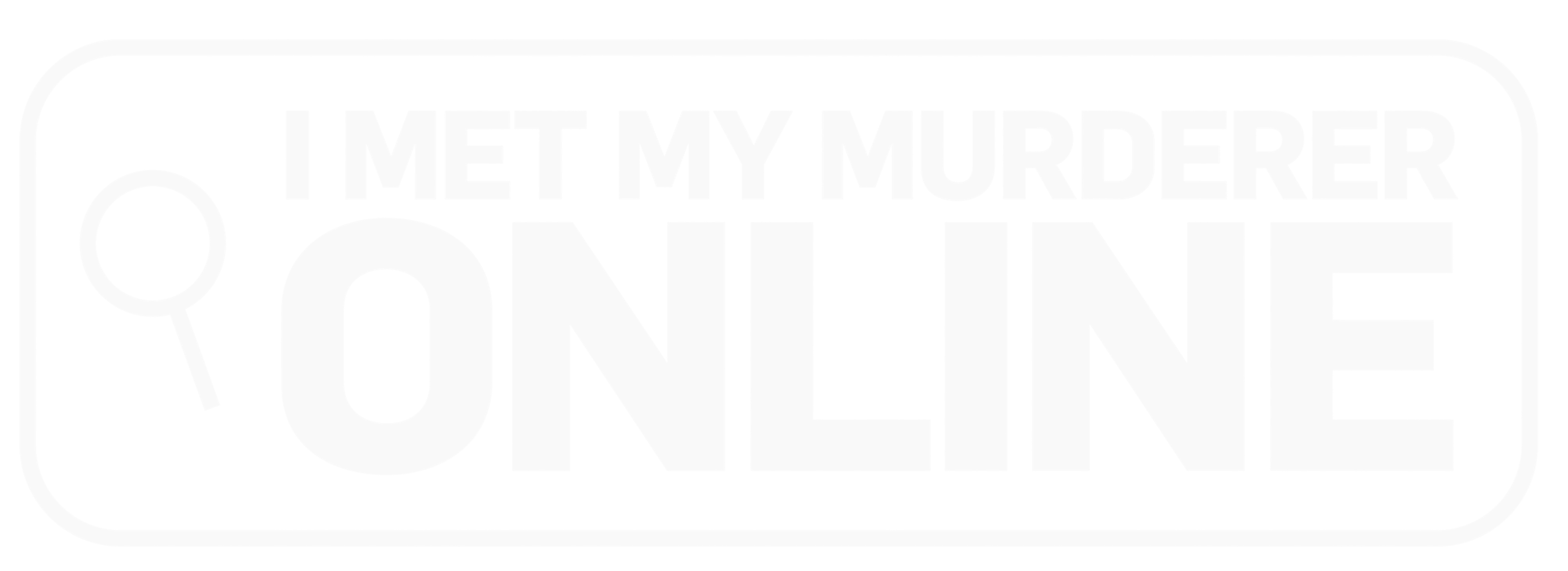 I Met my  Murderer Online series logo