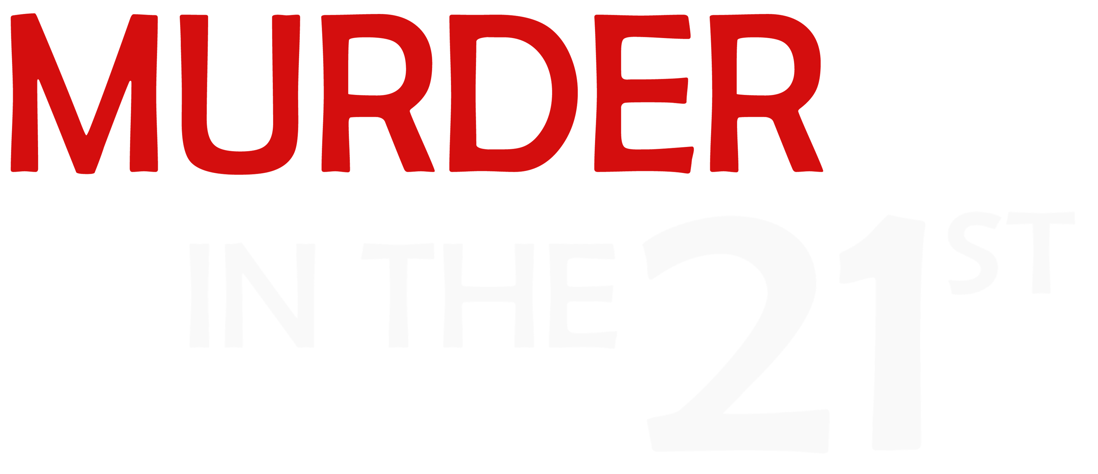 Murder In The 21st series logo