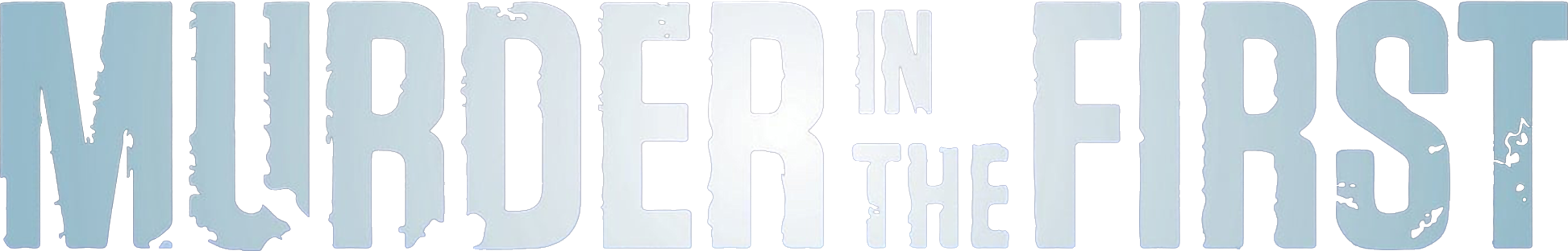 Murder In The First series logo