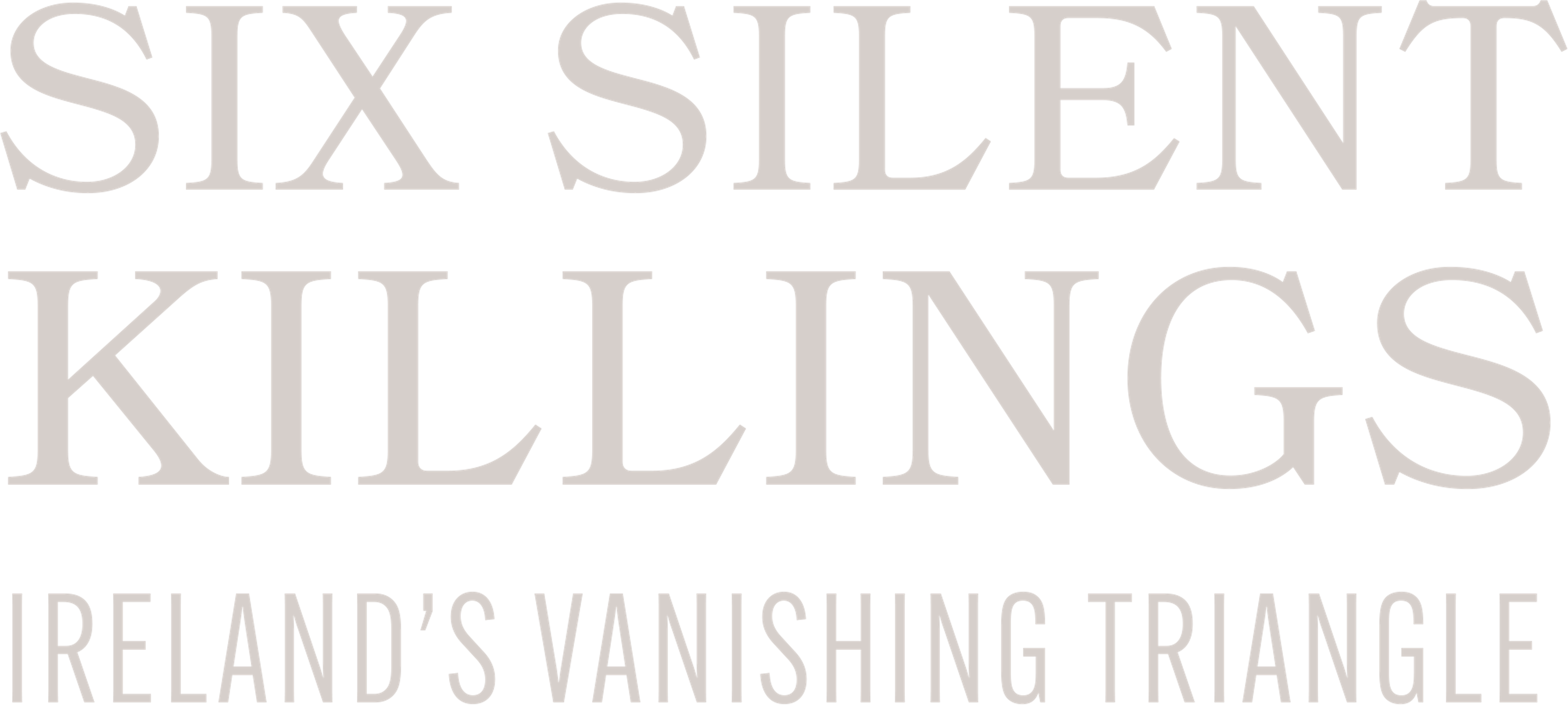Six Silent Killings: Ireland's Vanishing Triangle series logo