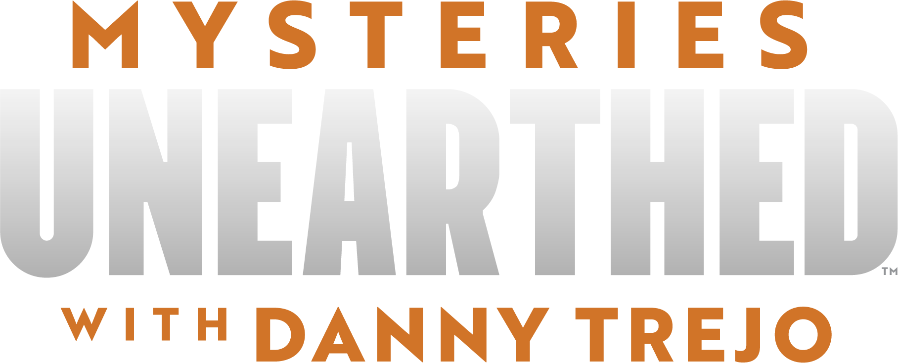 Mysteries Unearthed With Danny Trejo series logo
