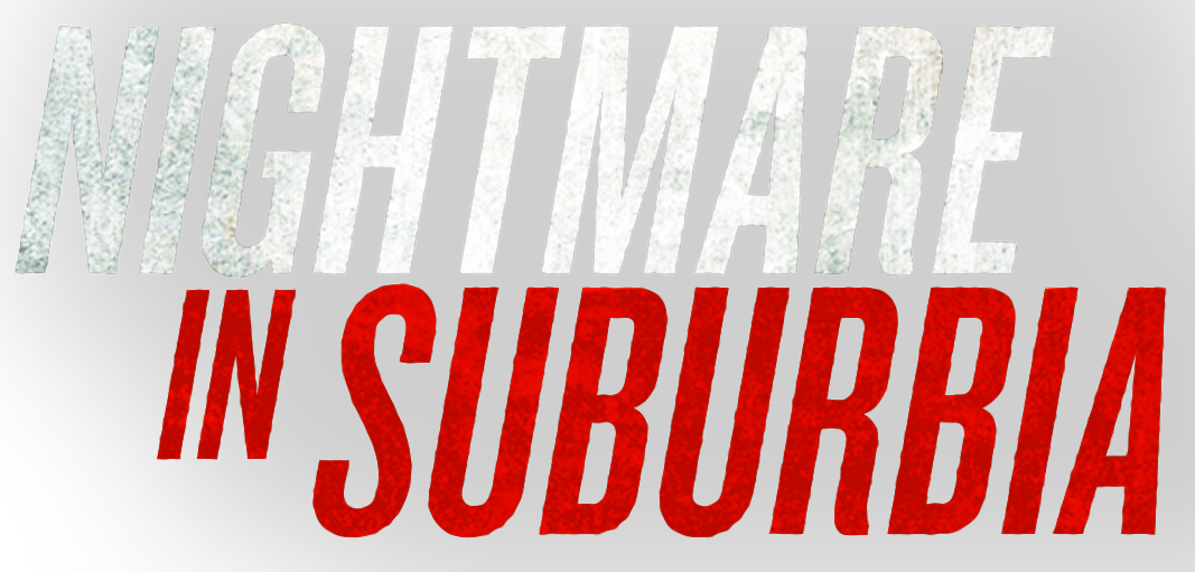 Nightmare In Suburbia series logo