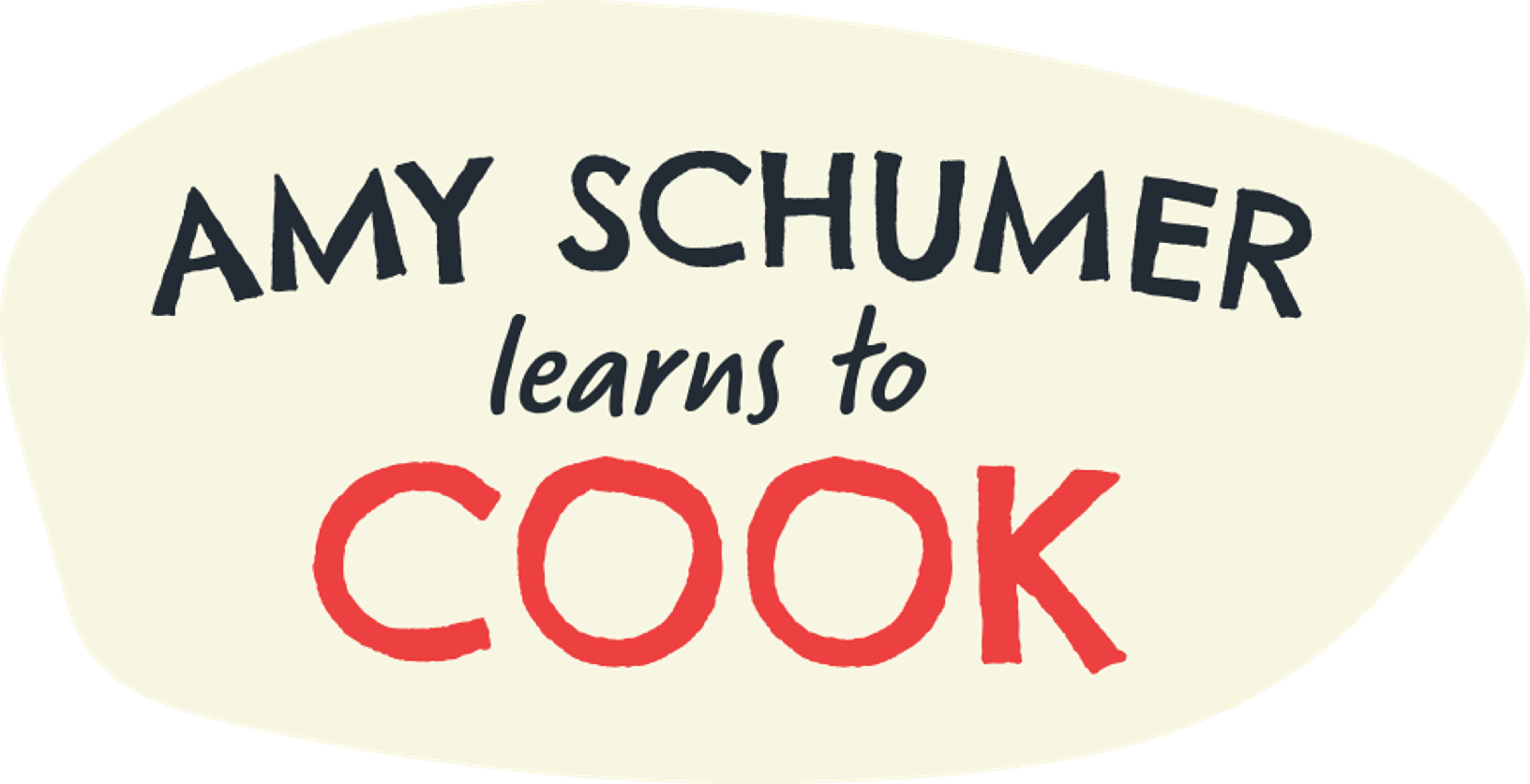 Amy Schumer Learns to Cook series logo