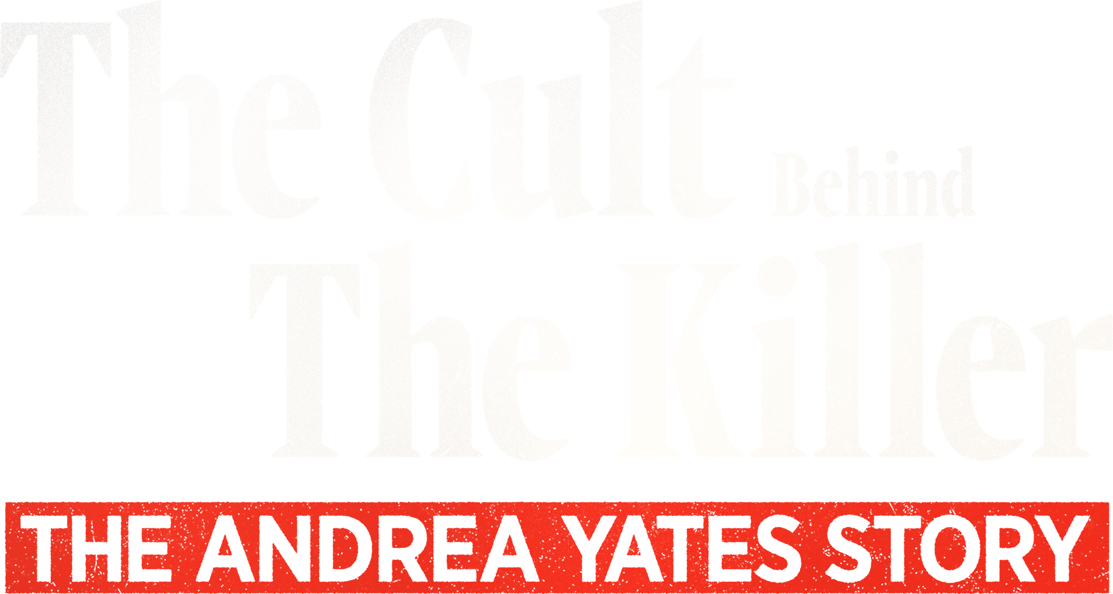 The Cult Behind the Killer: The Andrea Yates Story series logo
