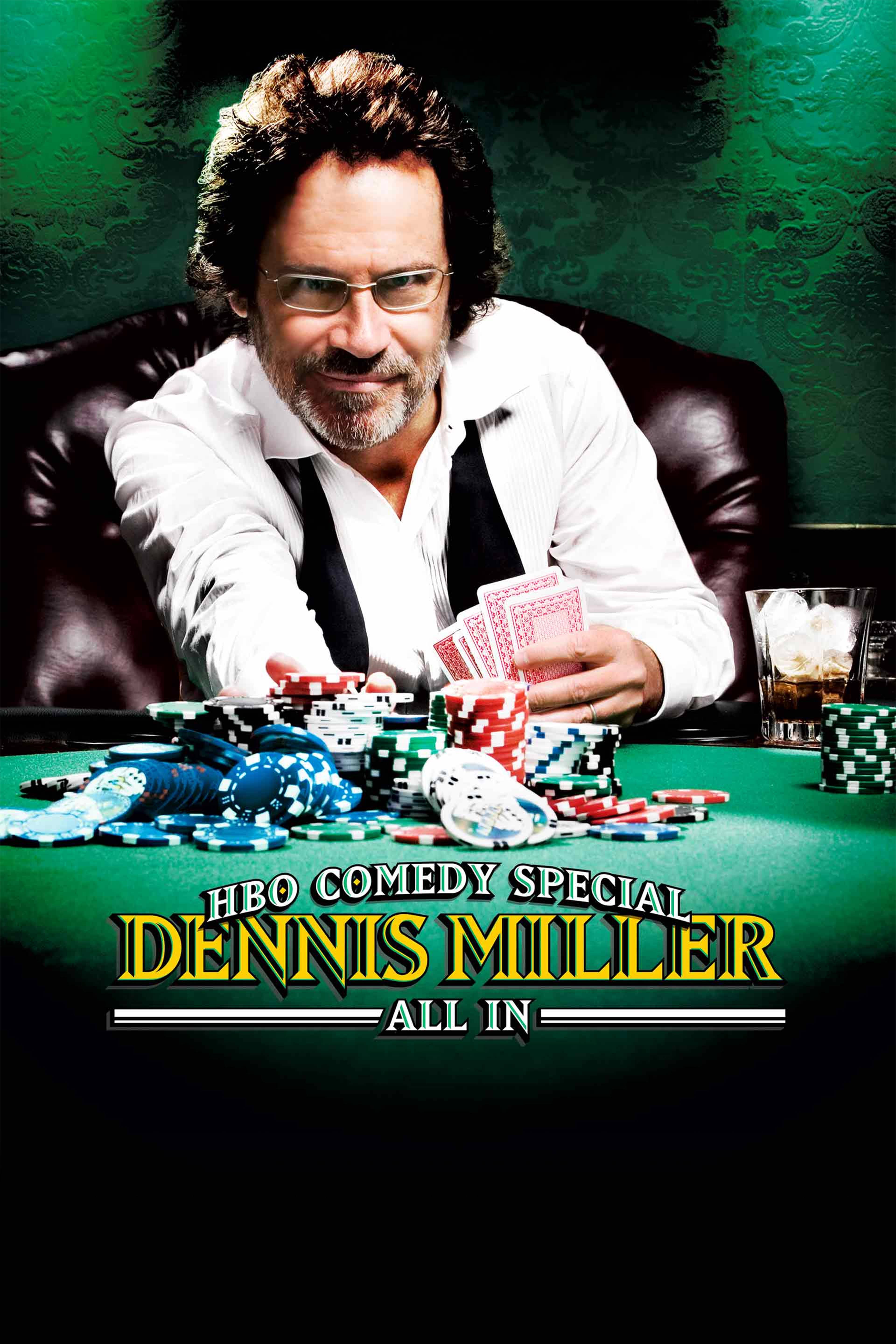 Dennis Miller: All In