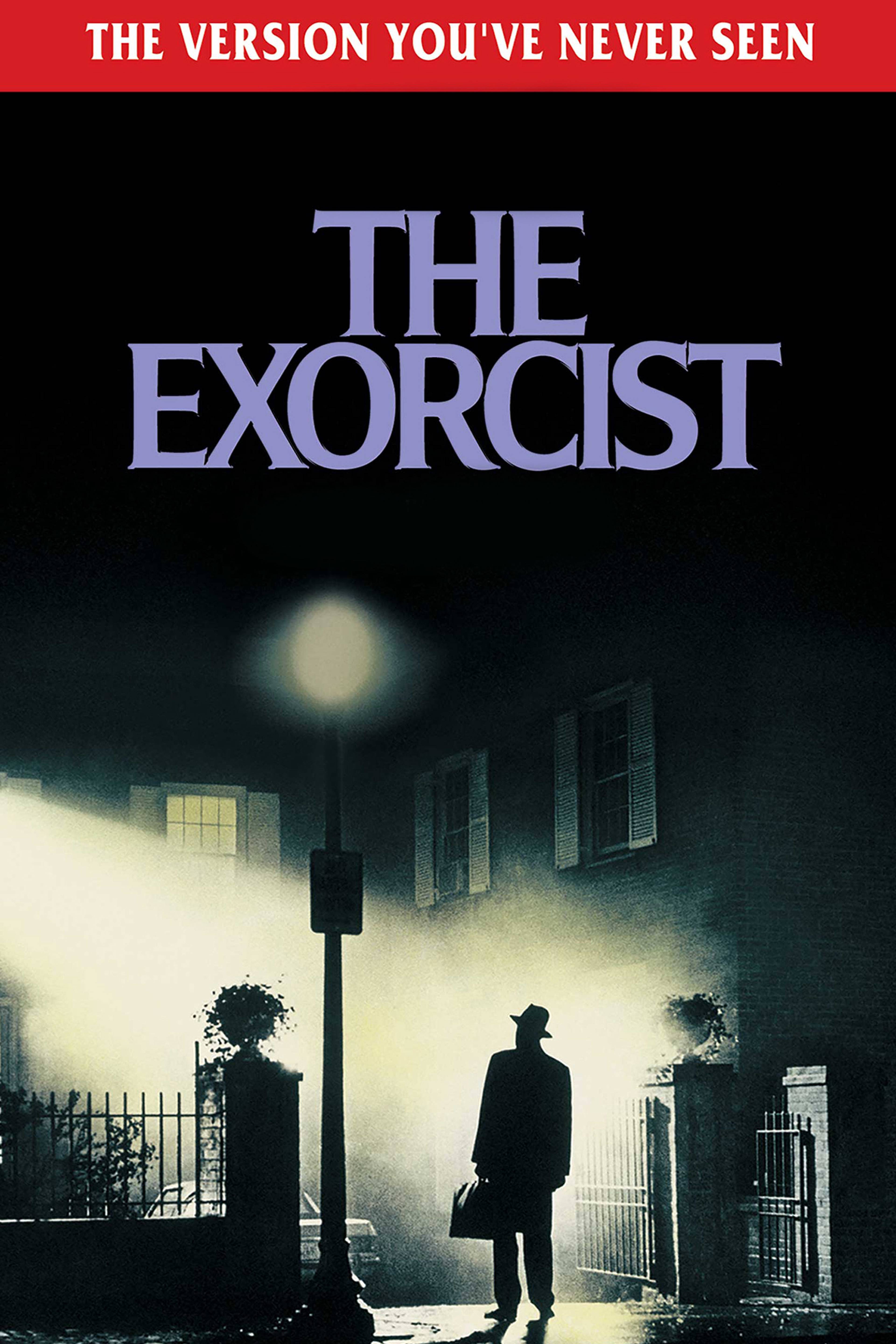 The Exorcist : The Version You've Never Seen