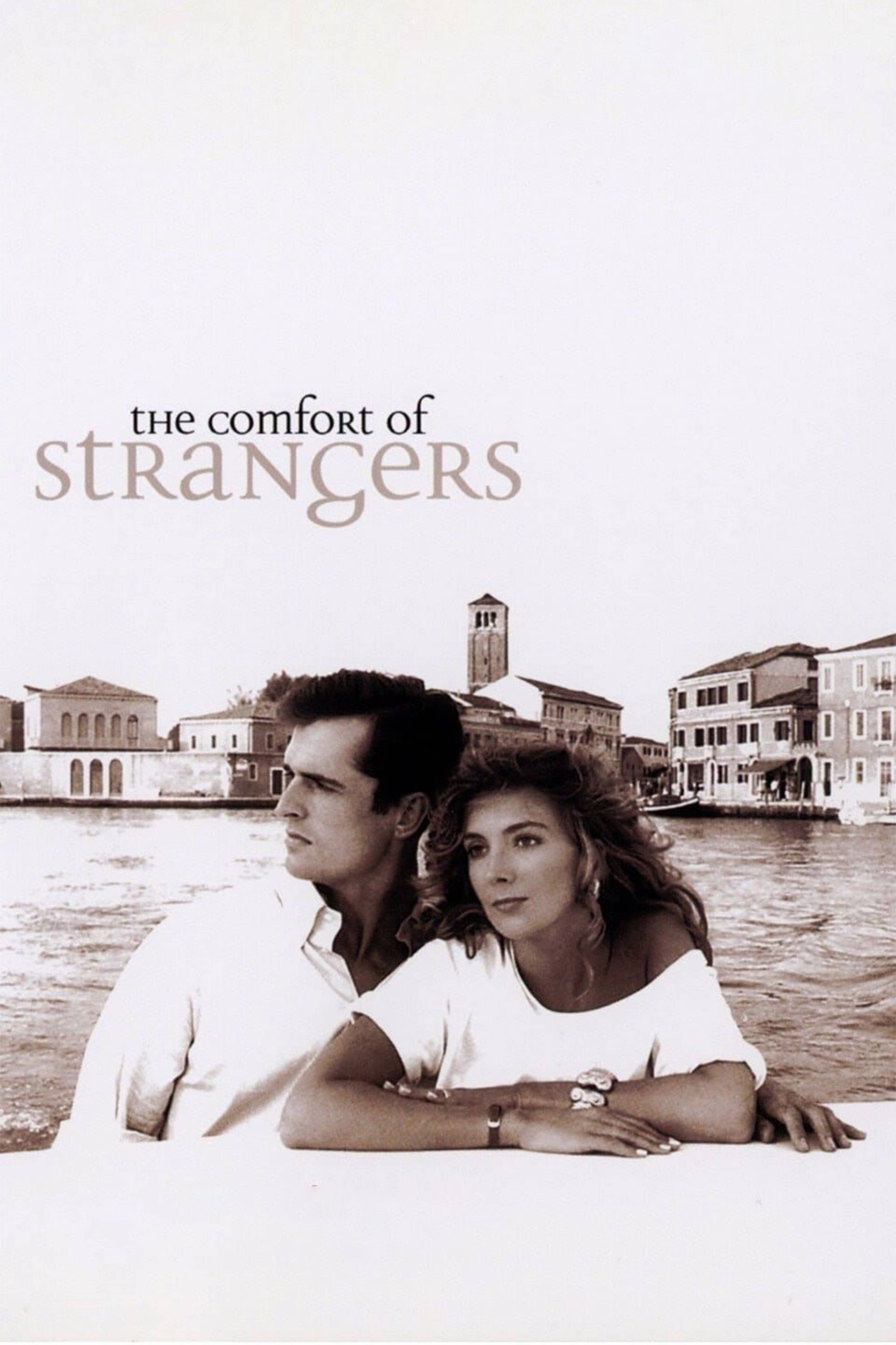 The Comfort Of Strangers