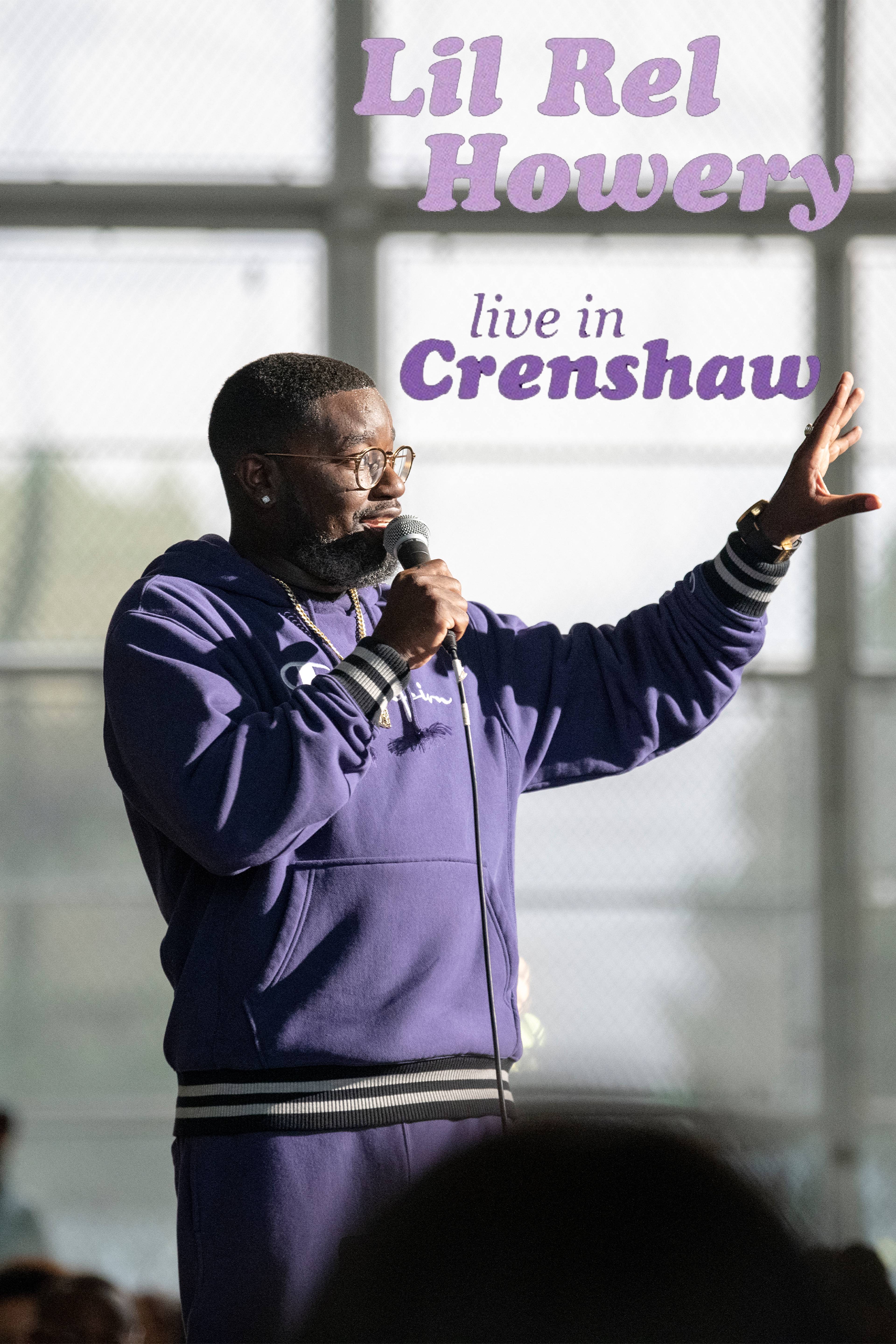Lil Rel Howery: Live In Crenshaw