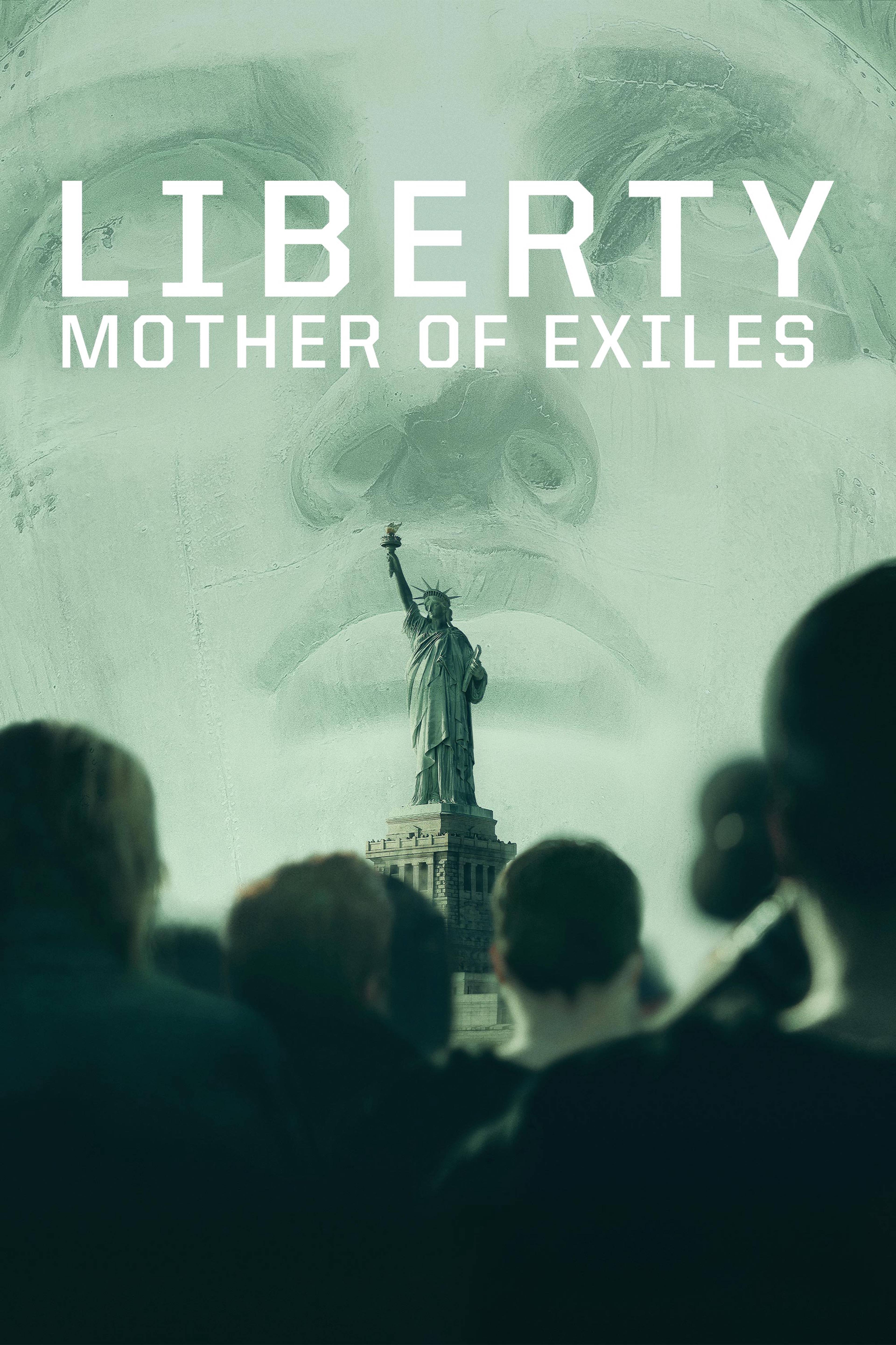 Liberty: Mother Of Exiles