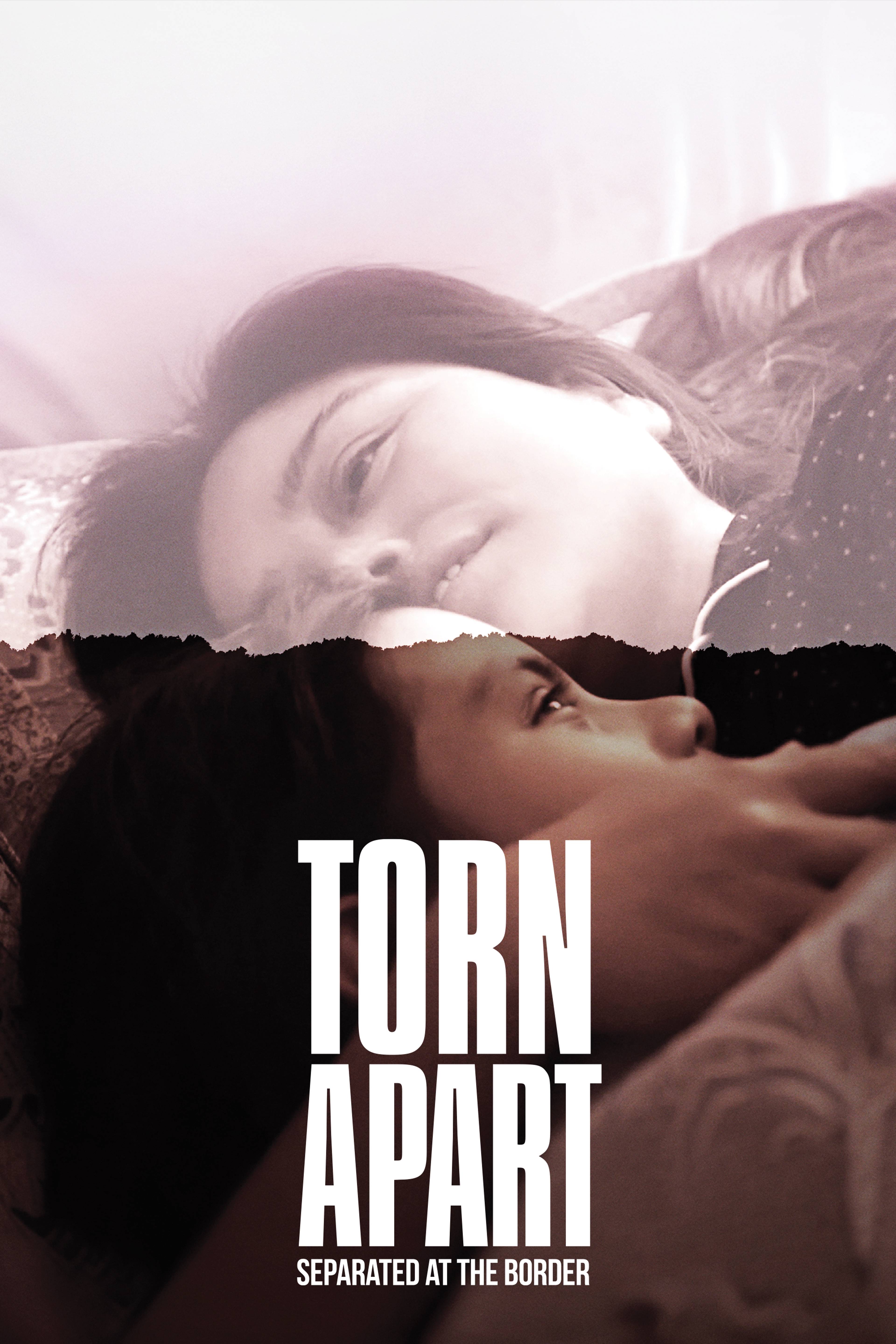 Torn Apart: Separated At The Border