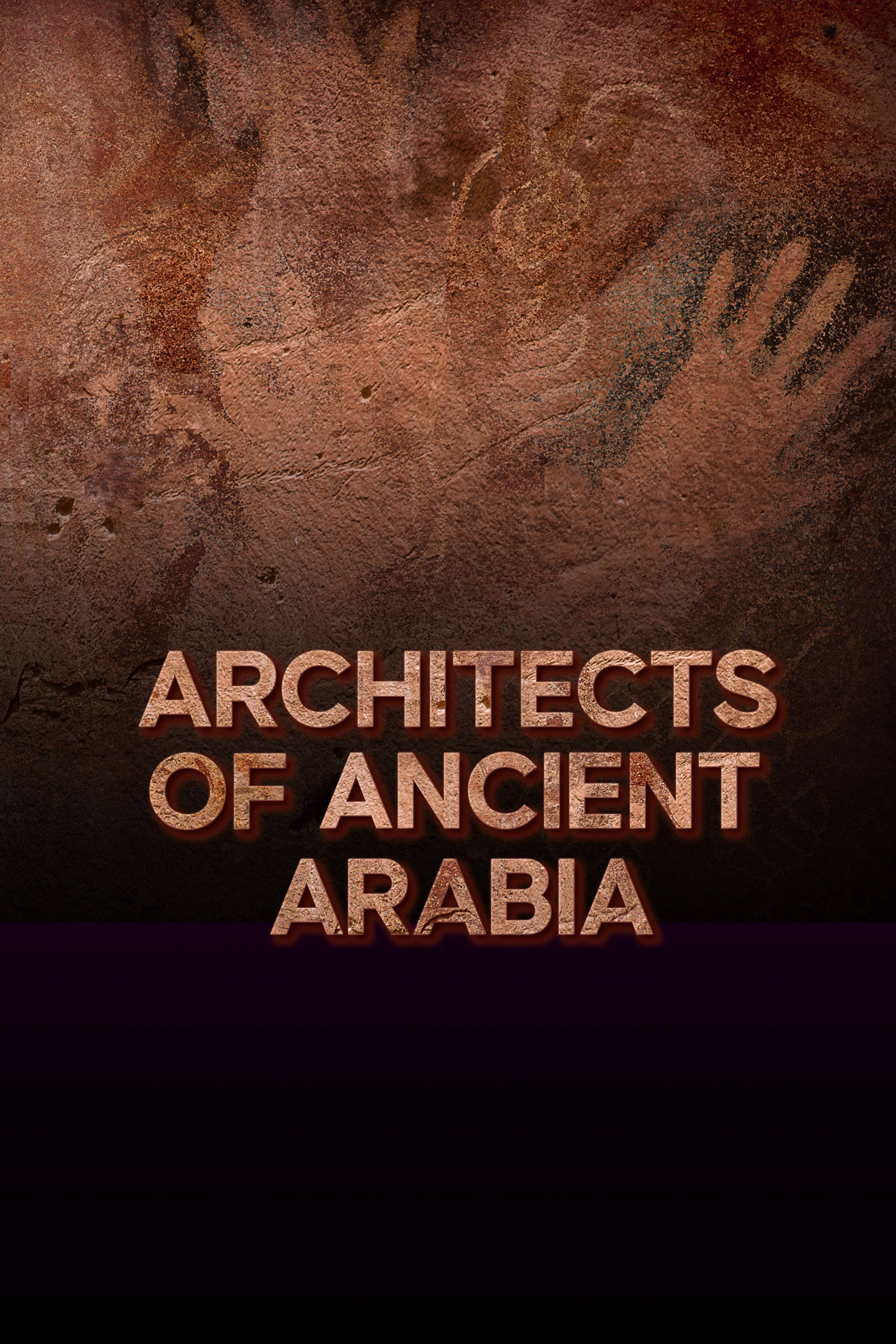 Architects Of Ancient Arabia