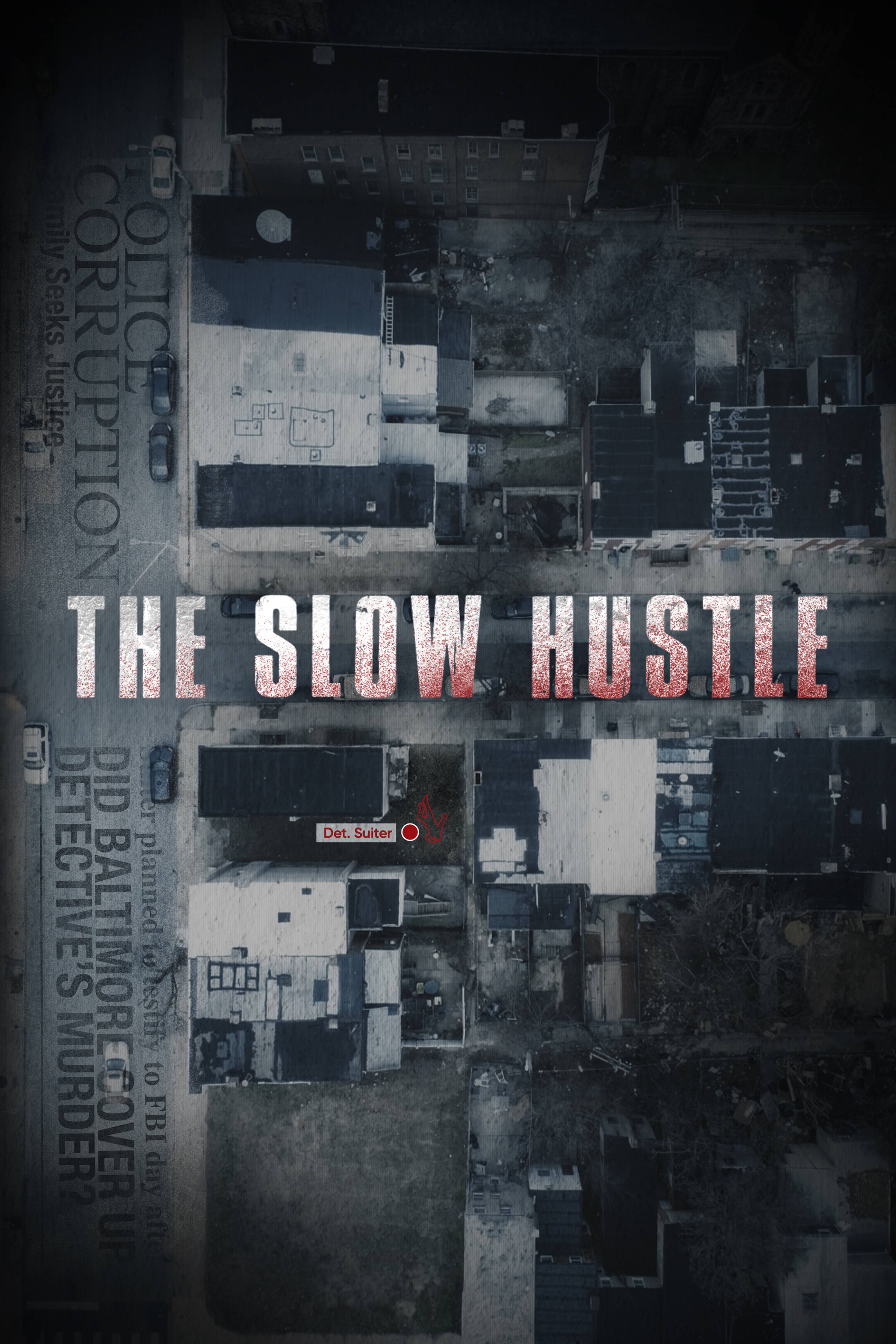 The Slow Hustle
