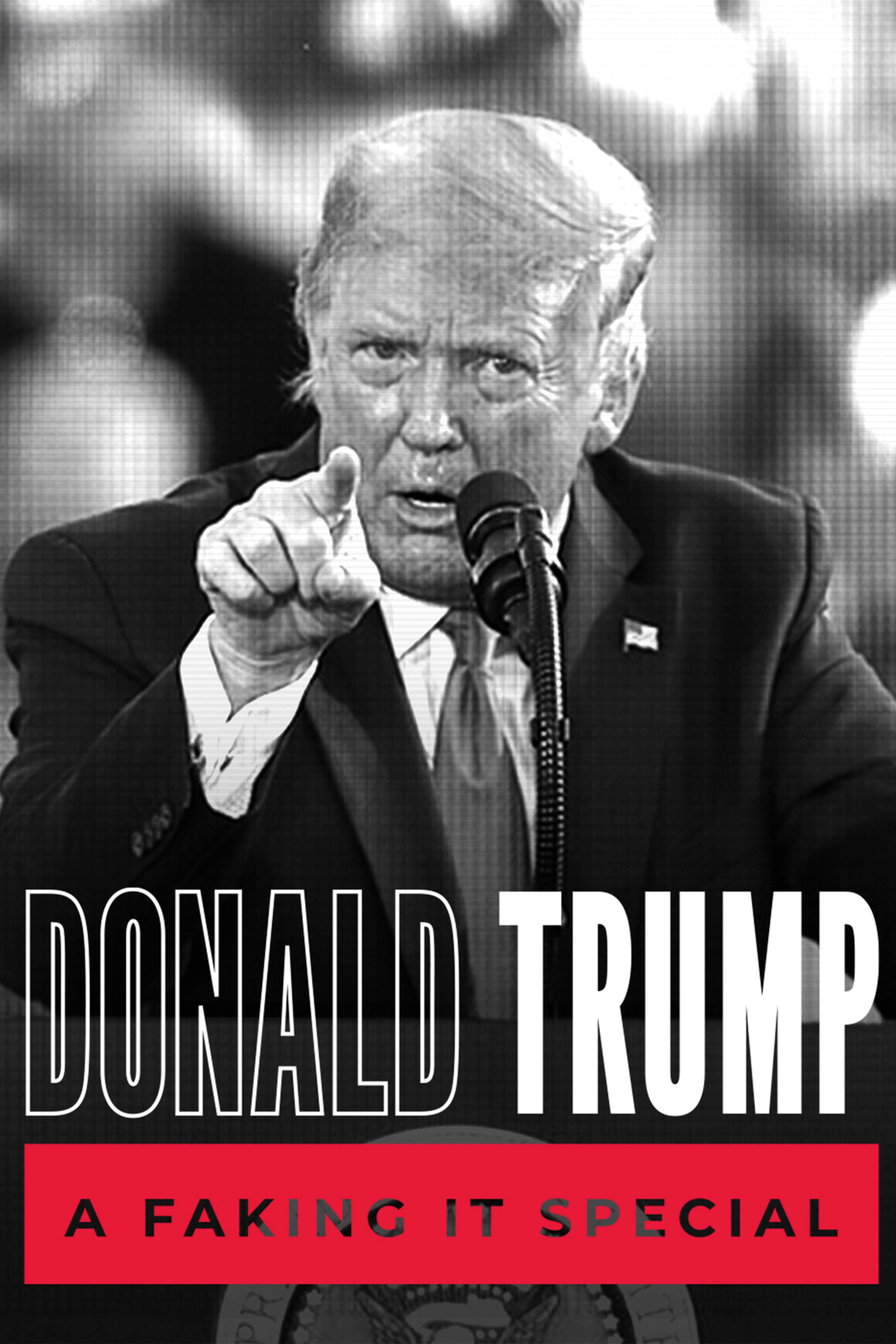 Donald Trump: A Faking It Special