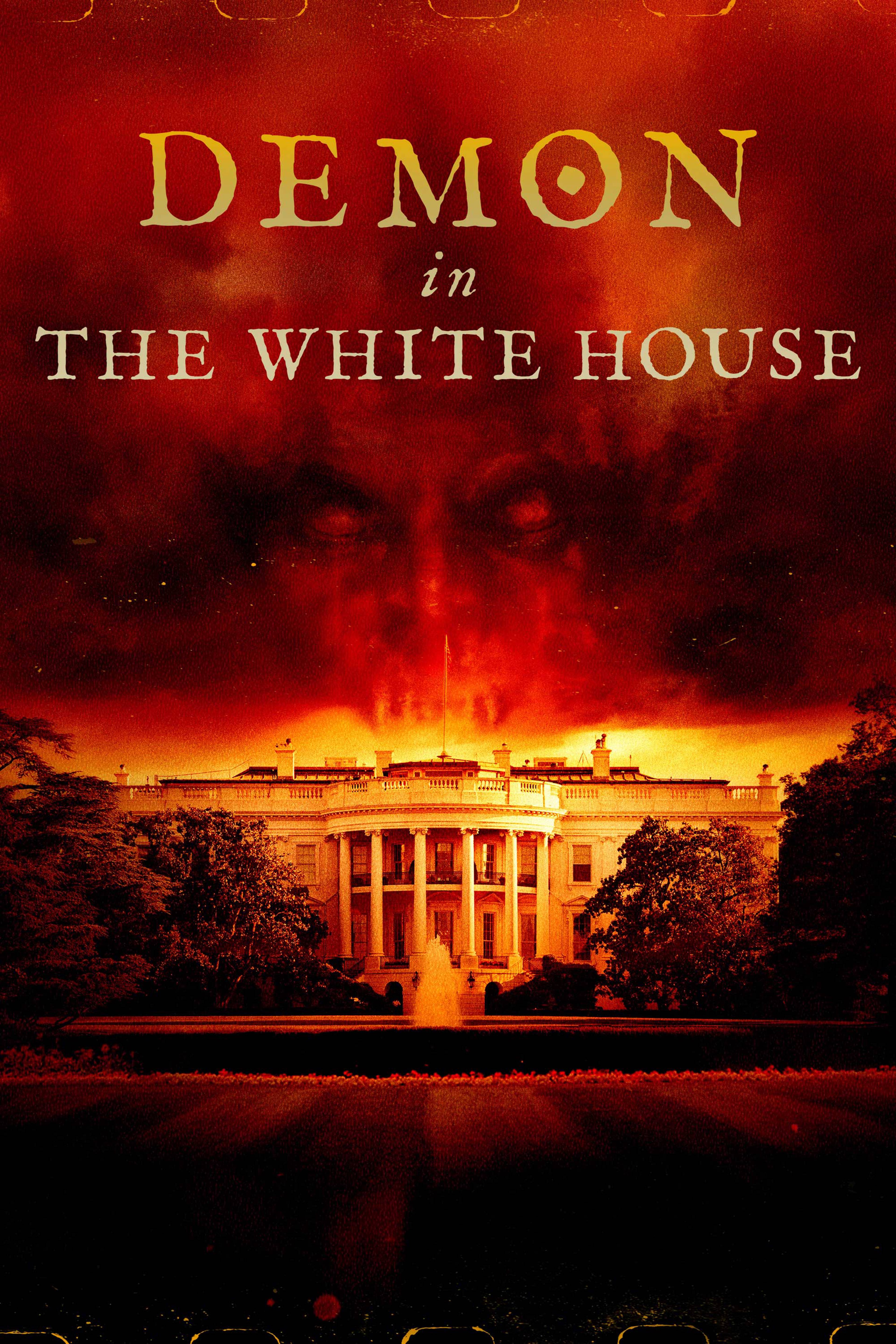 Demon In The White House