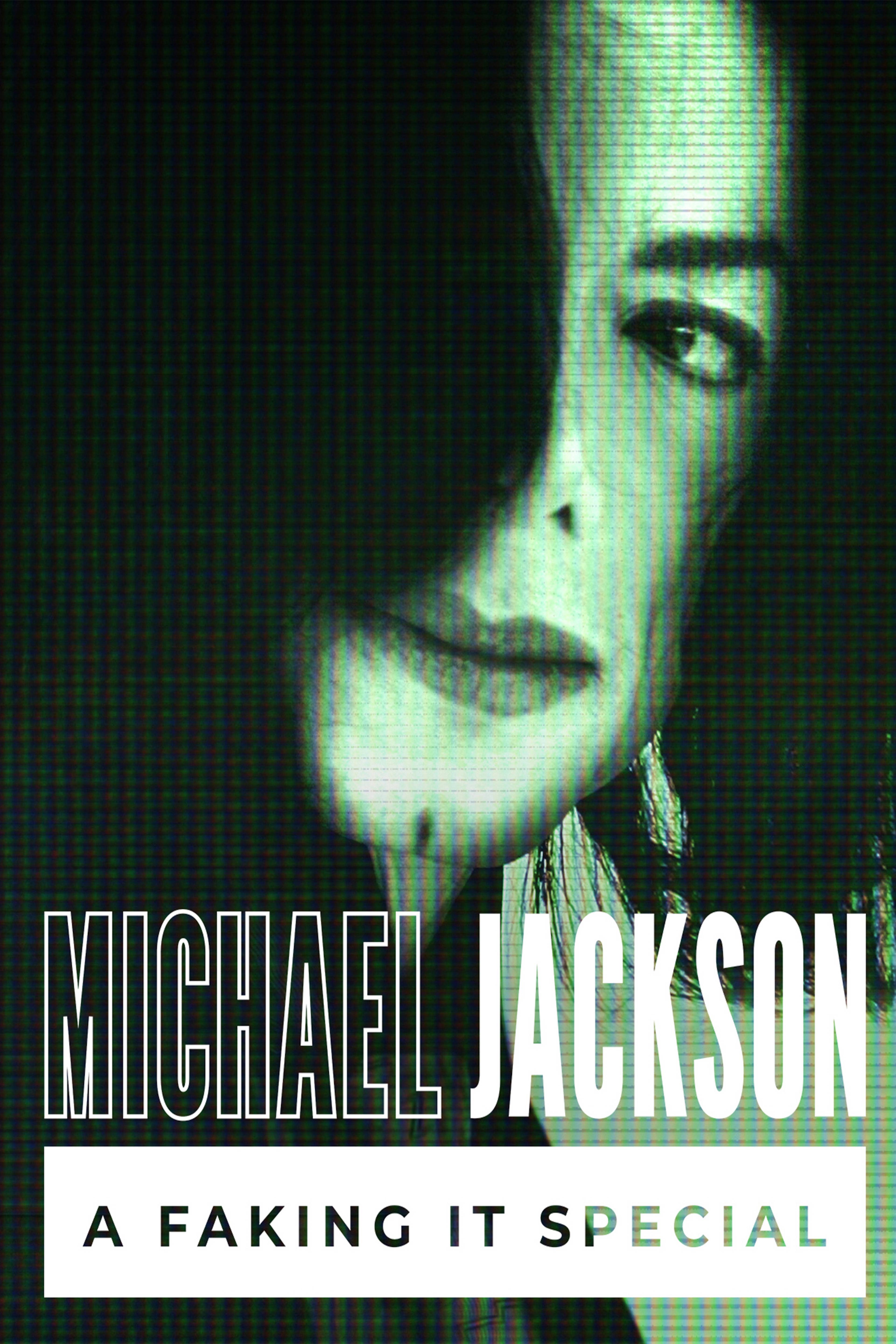 Michael Jackson: A Faking It Special