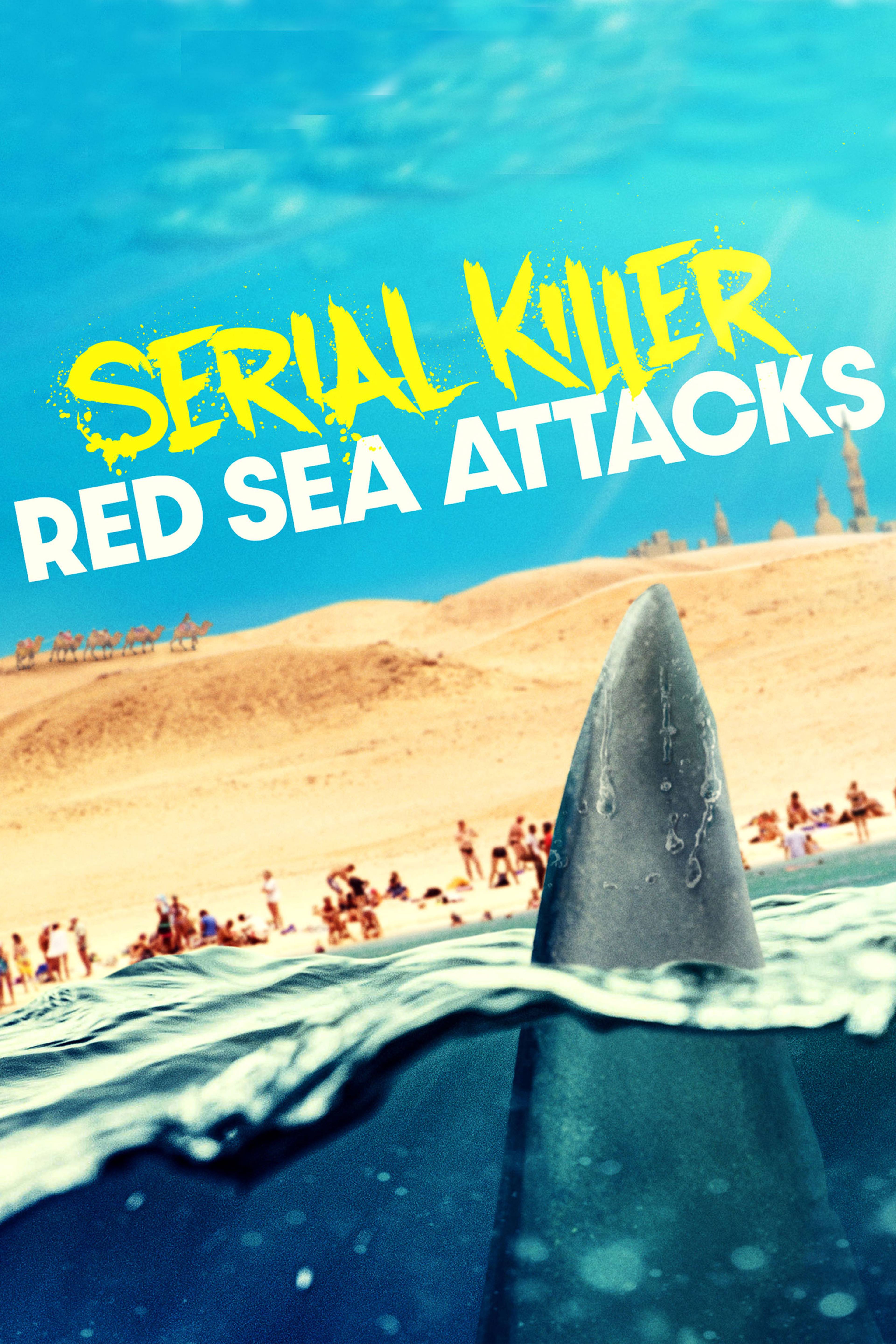 Serial Killer: Red Sea Attacks