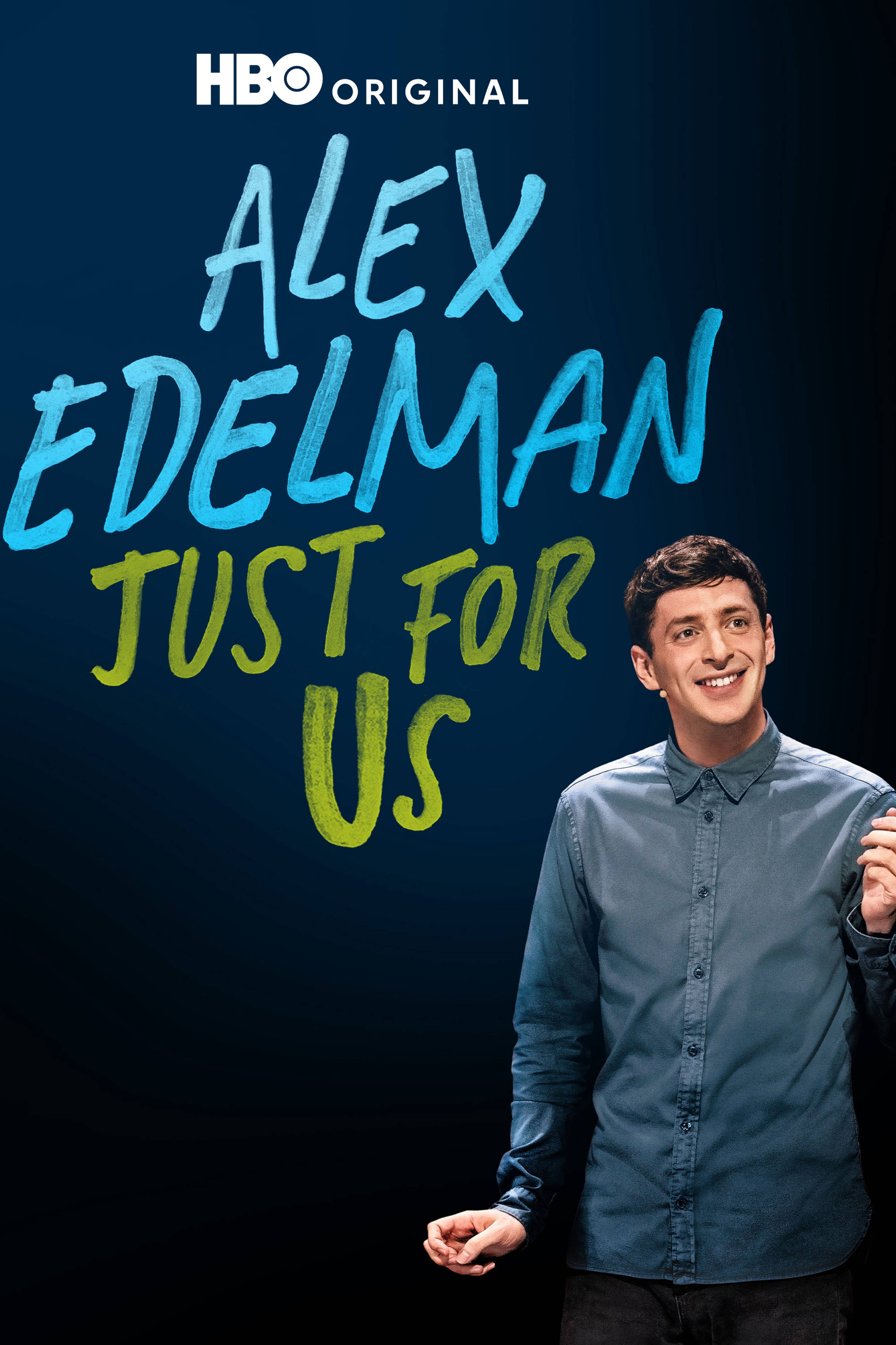 Alex Edelman: Just for Us