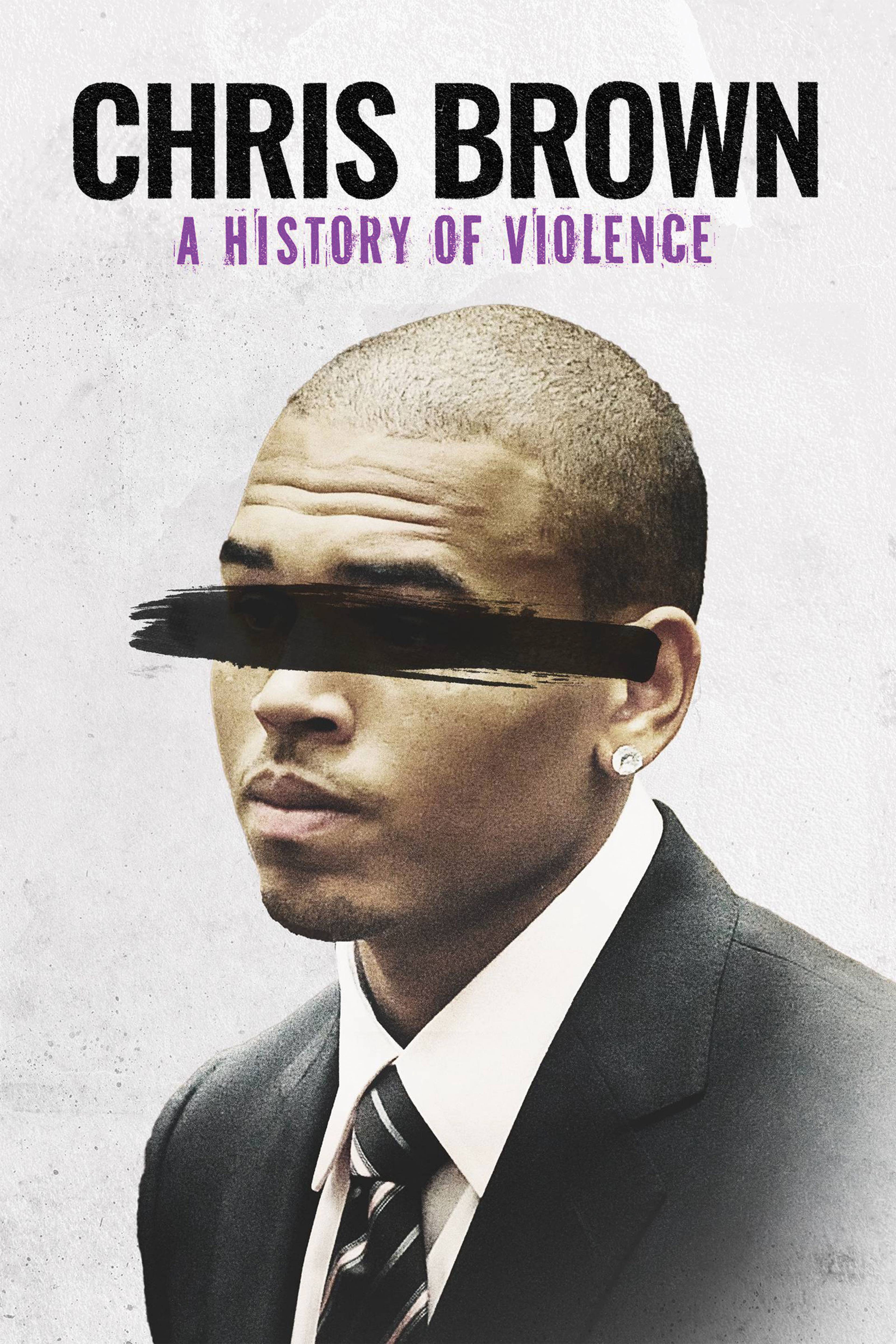 Chris Brown: A History Of Violence