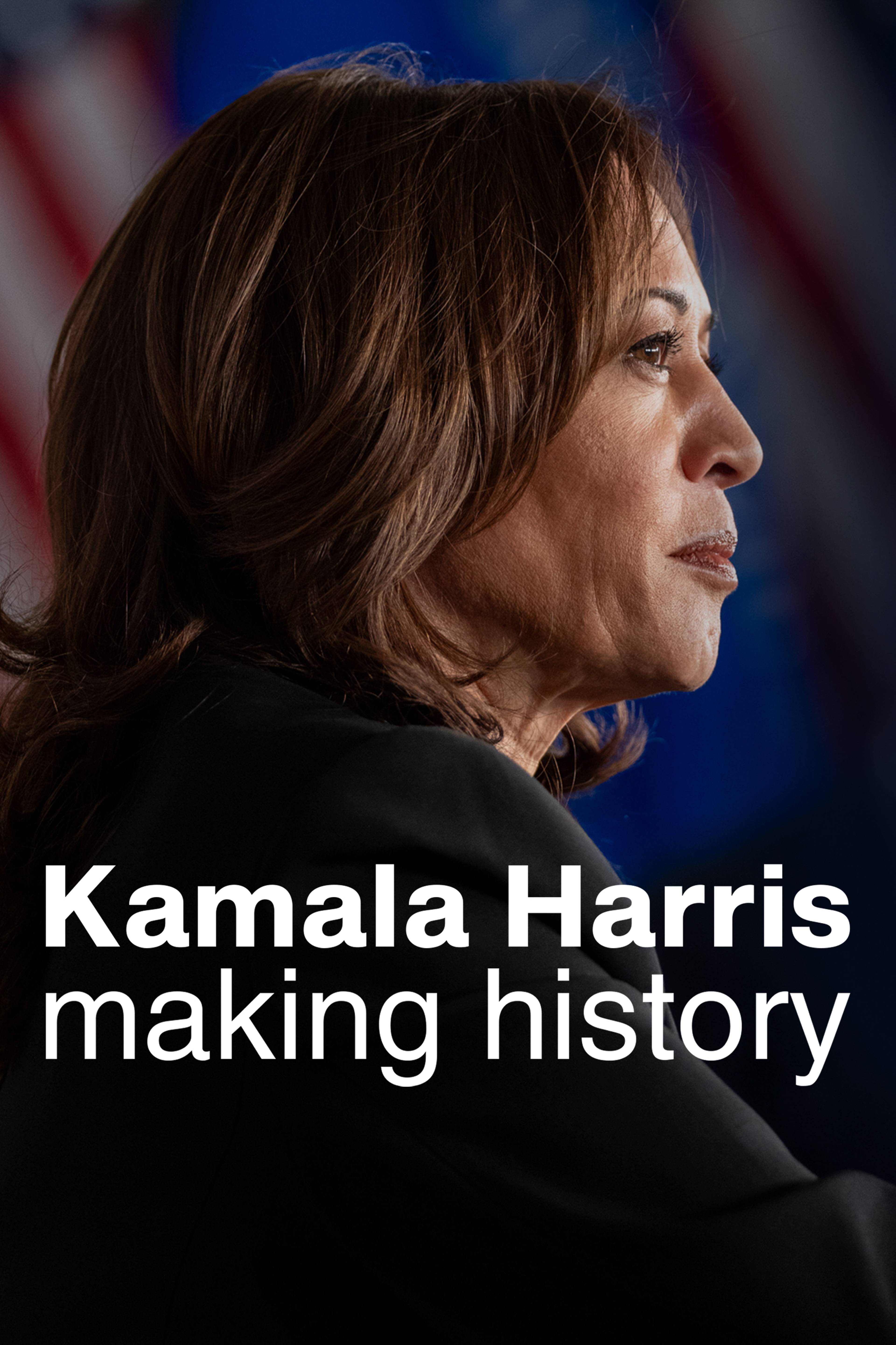 Kamala Harris: Making History