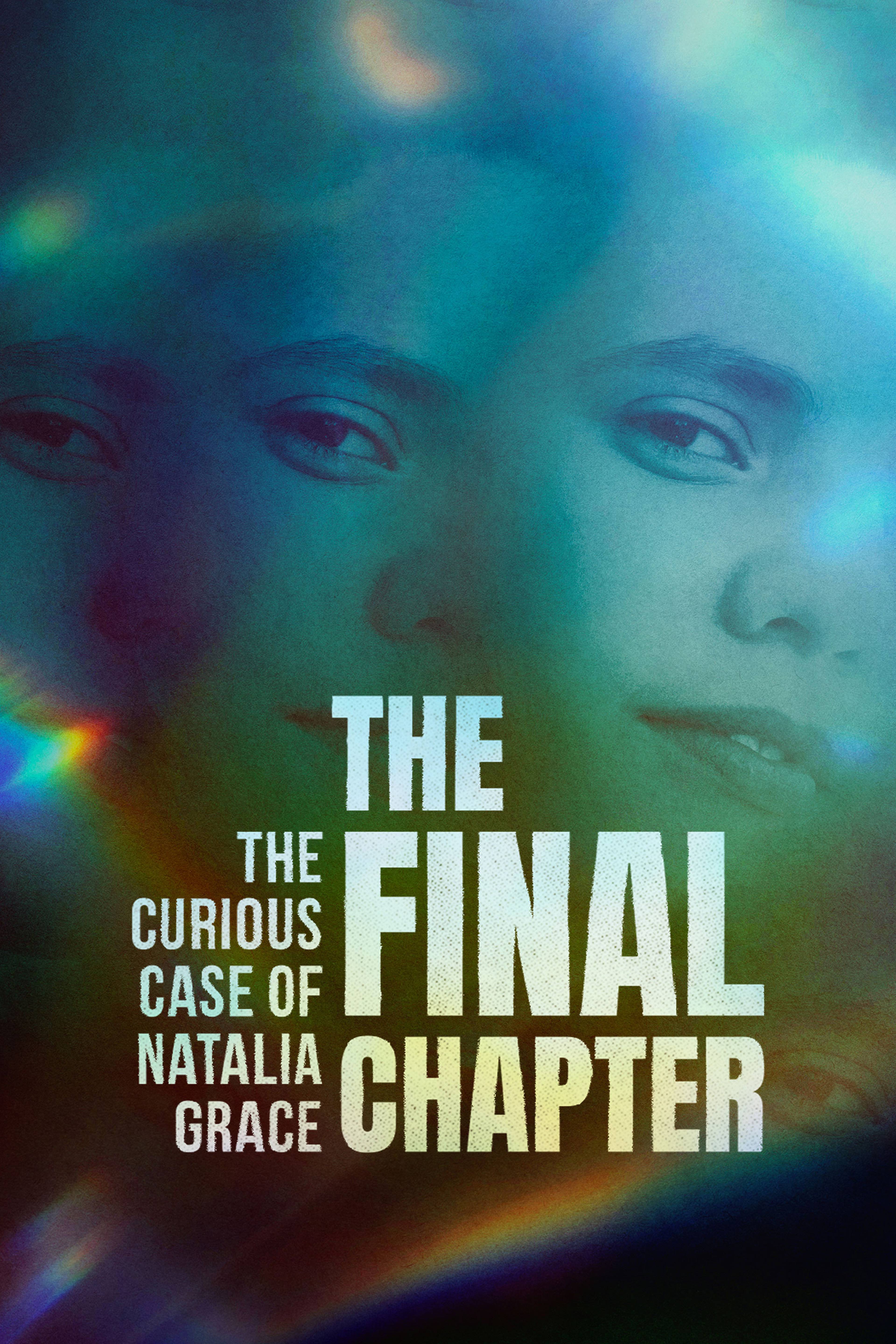 The Curious Case of Natalia Grace: Final Chapter
