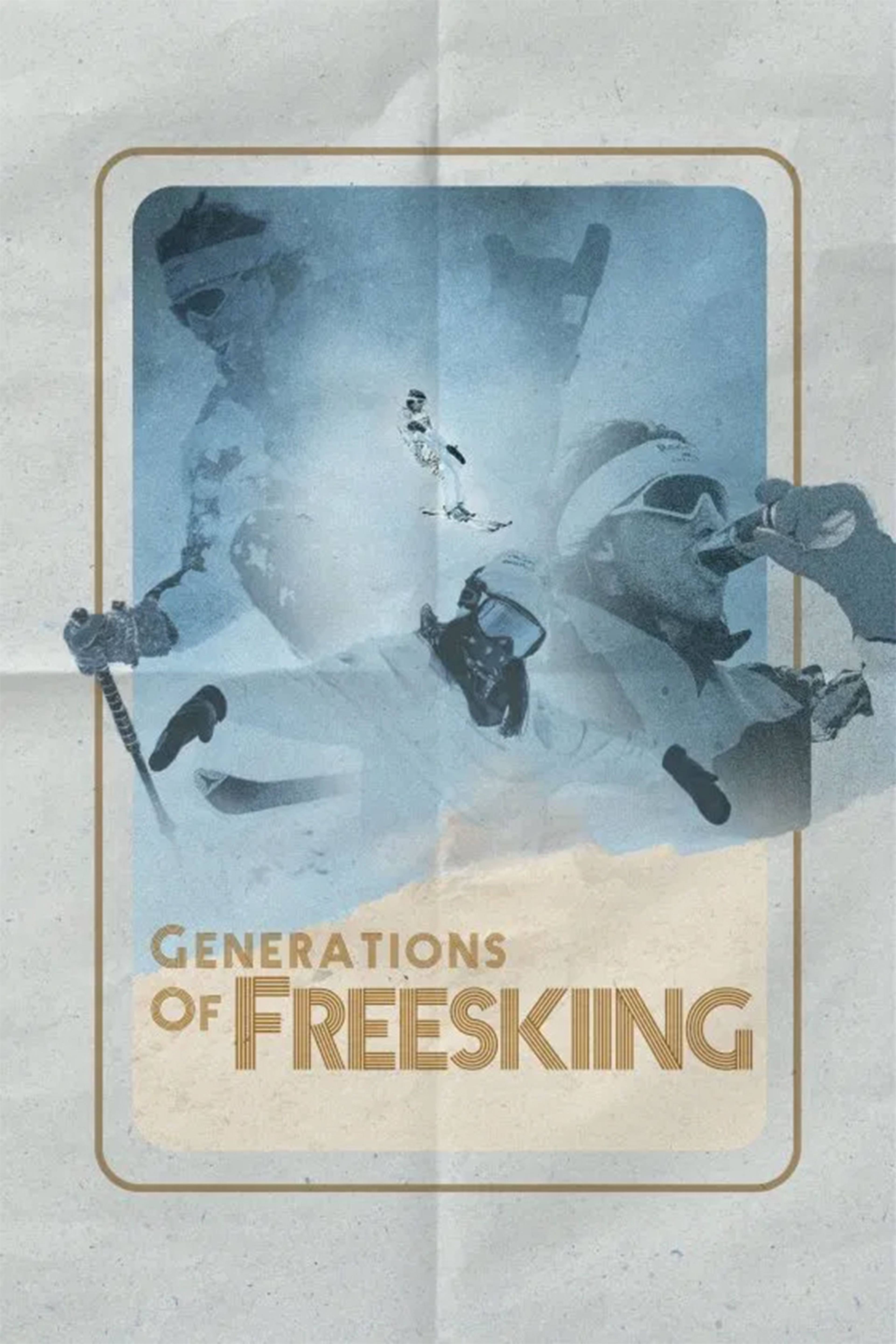 Generations Of Freeskiing