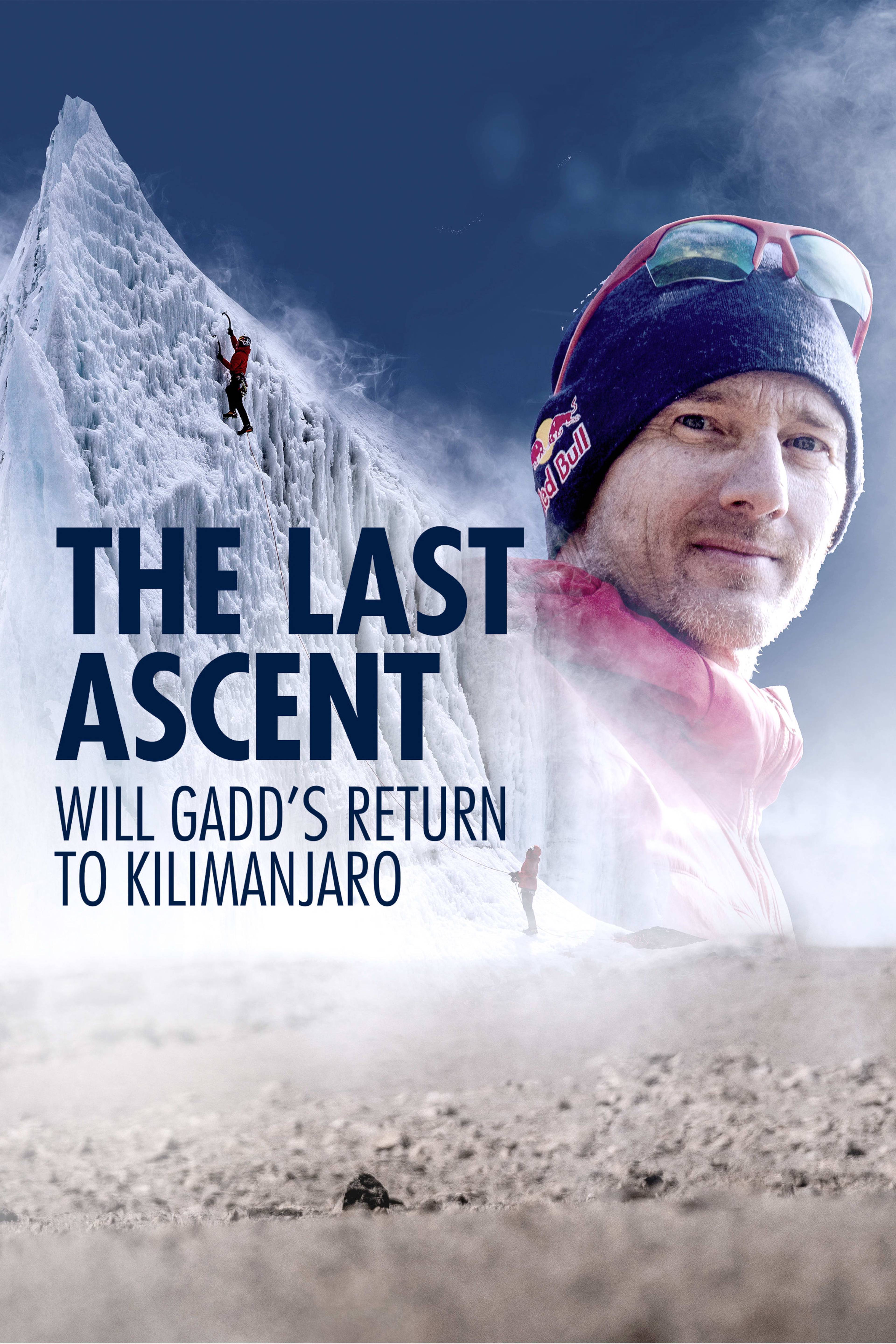 The Last Ascent: Will Gadd's Return to Kilimanjaro
