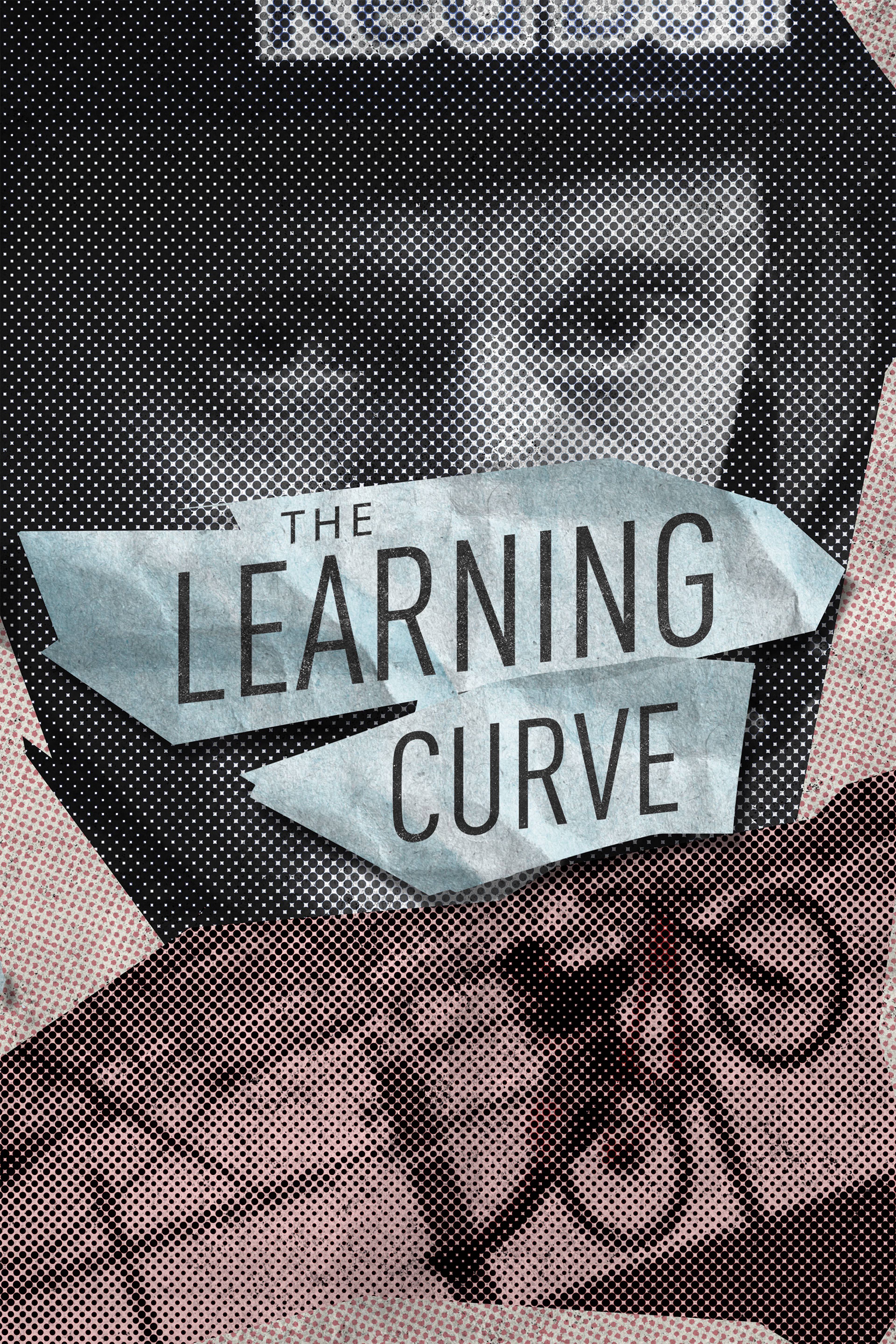 The Learning Curve