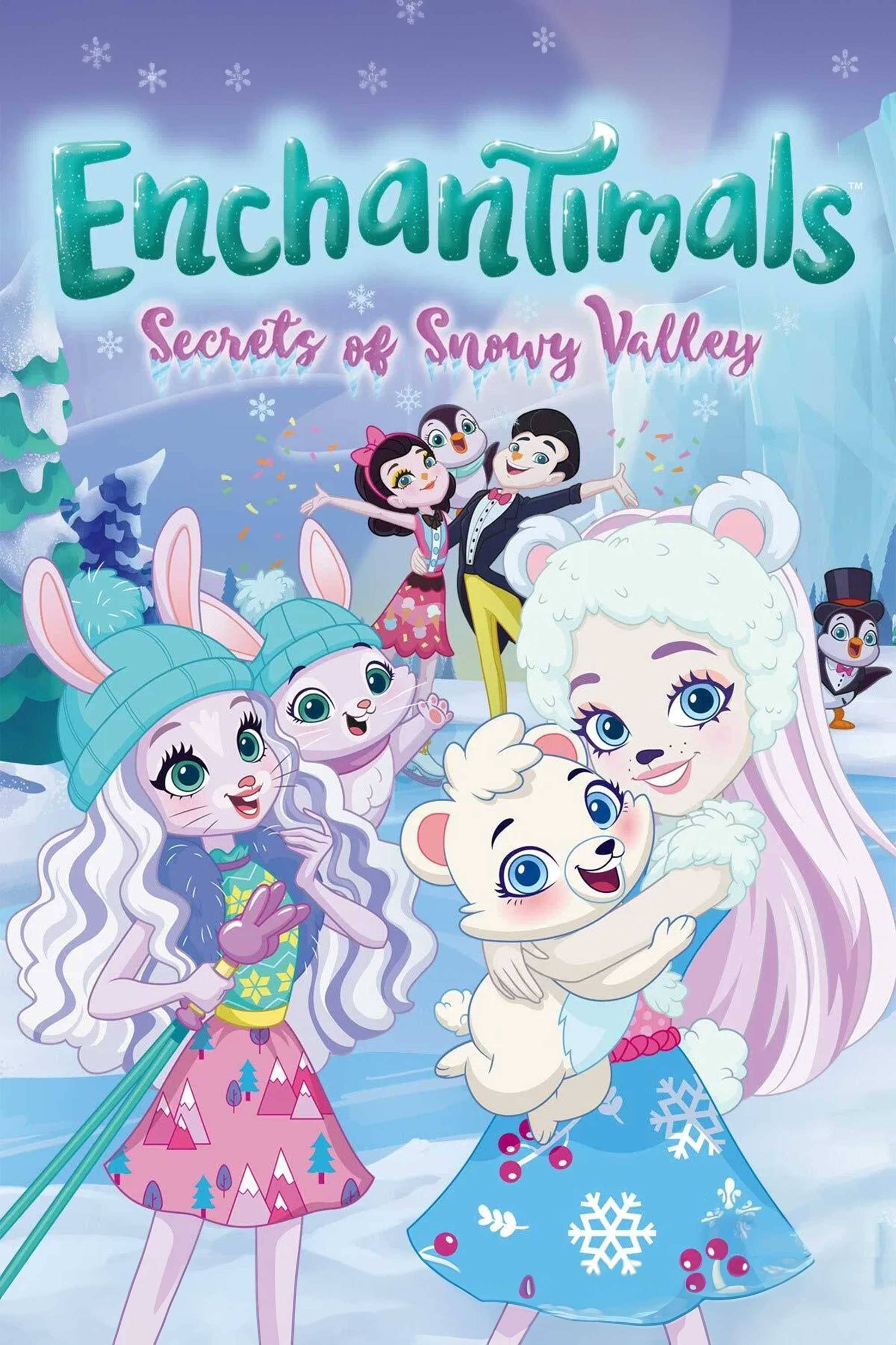 Enchantimals: Secrets of Snowy Valley