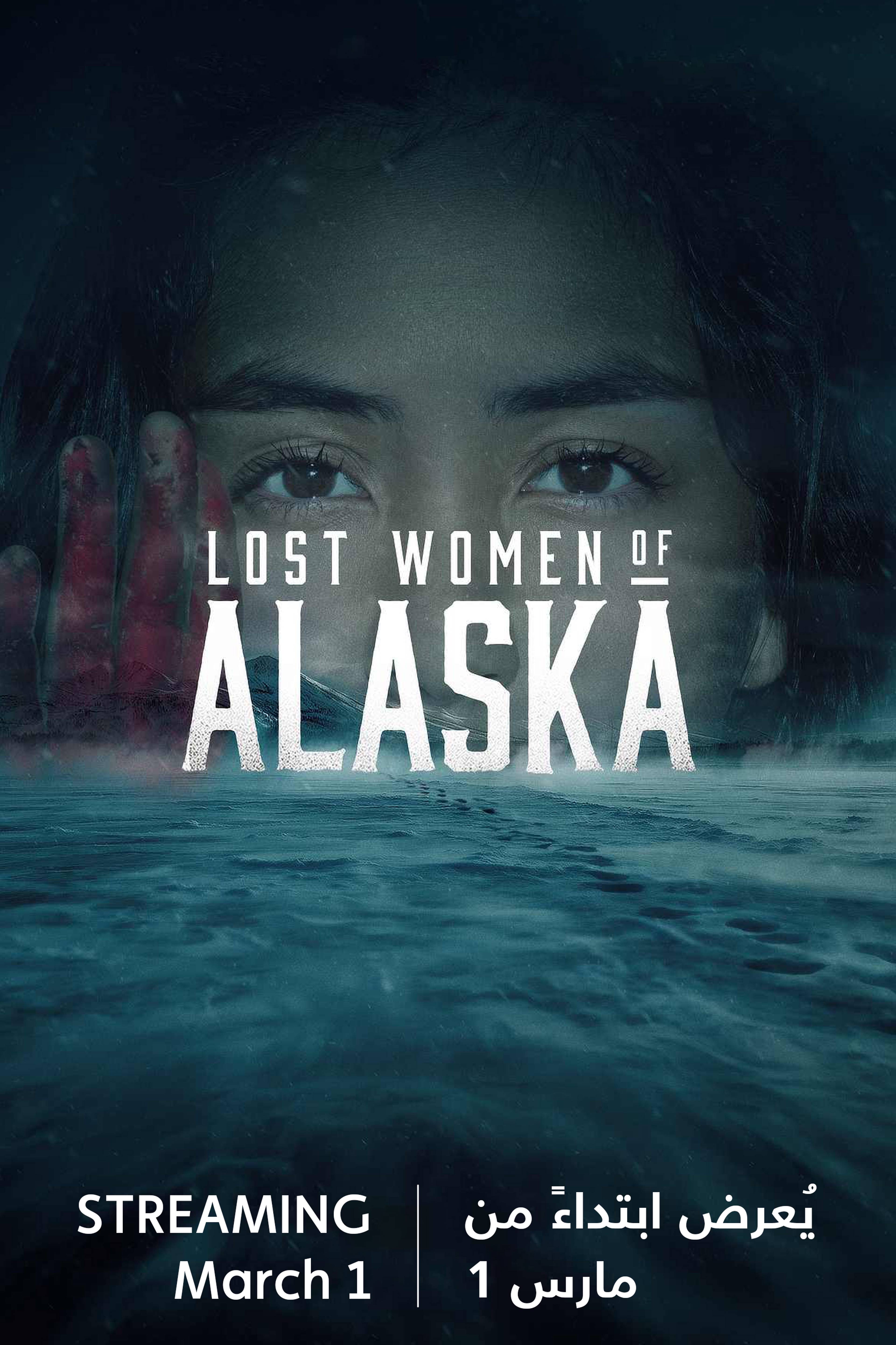 Lost Women Of Alaska S1 - Coming Soon