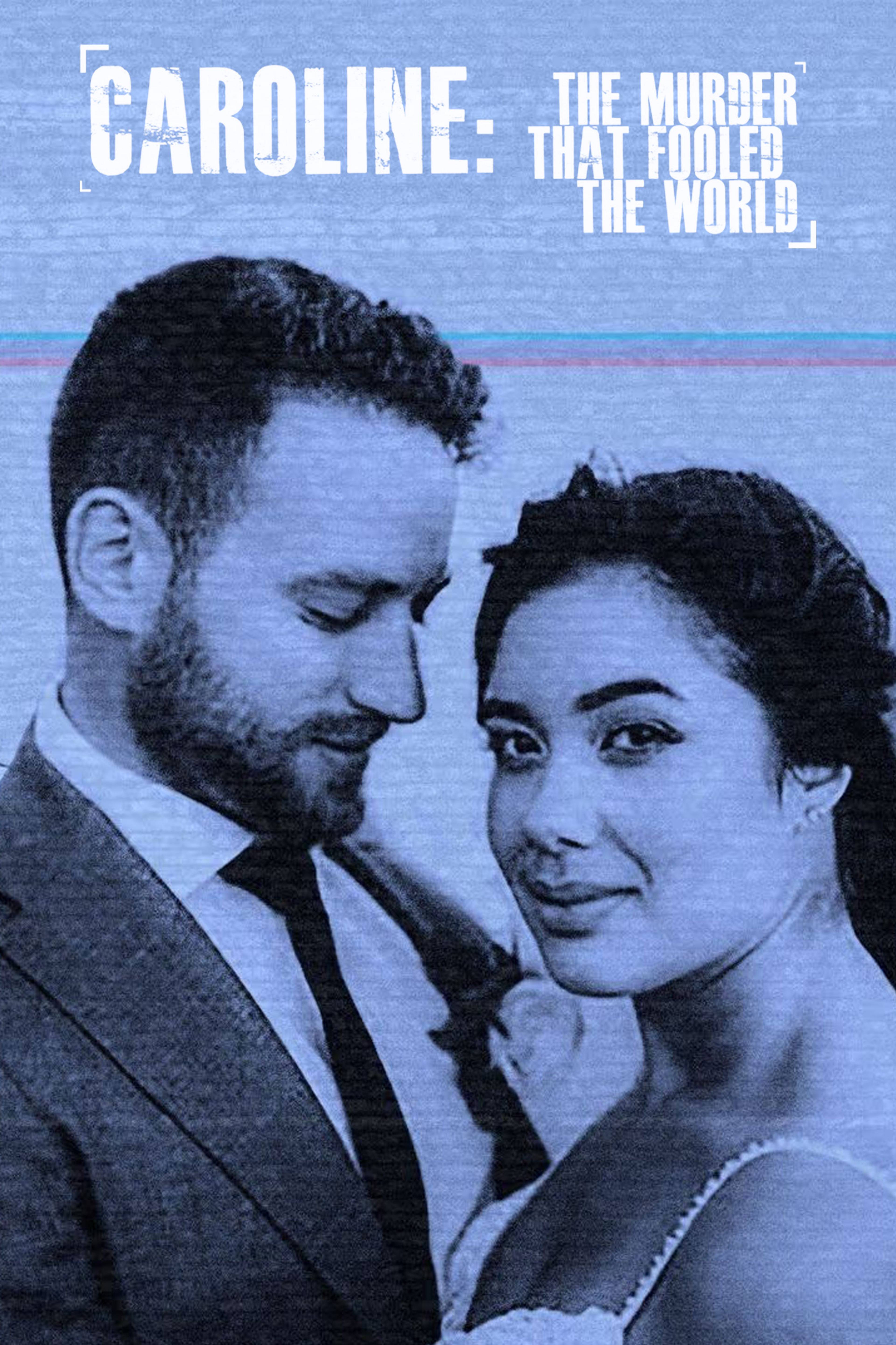 Caroline: The Murder That Fooled the World