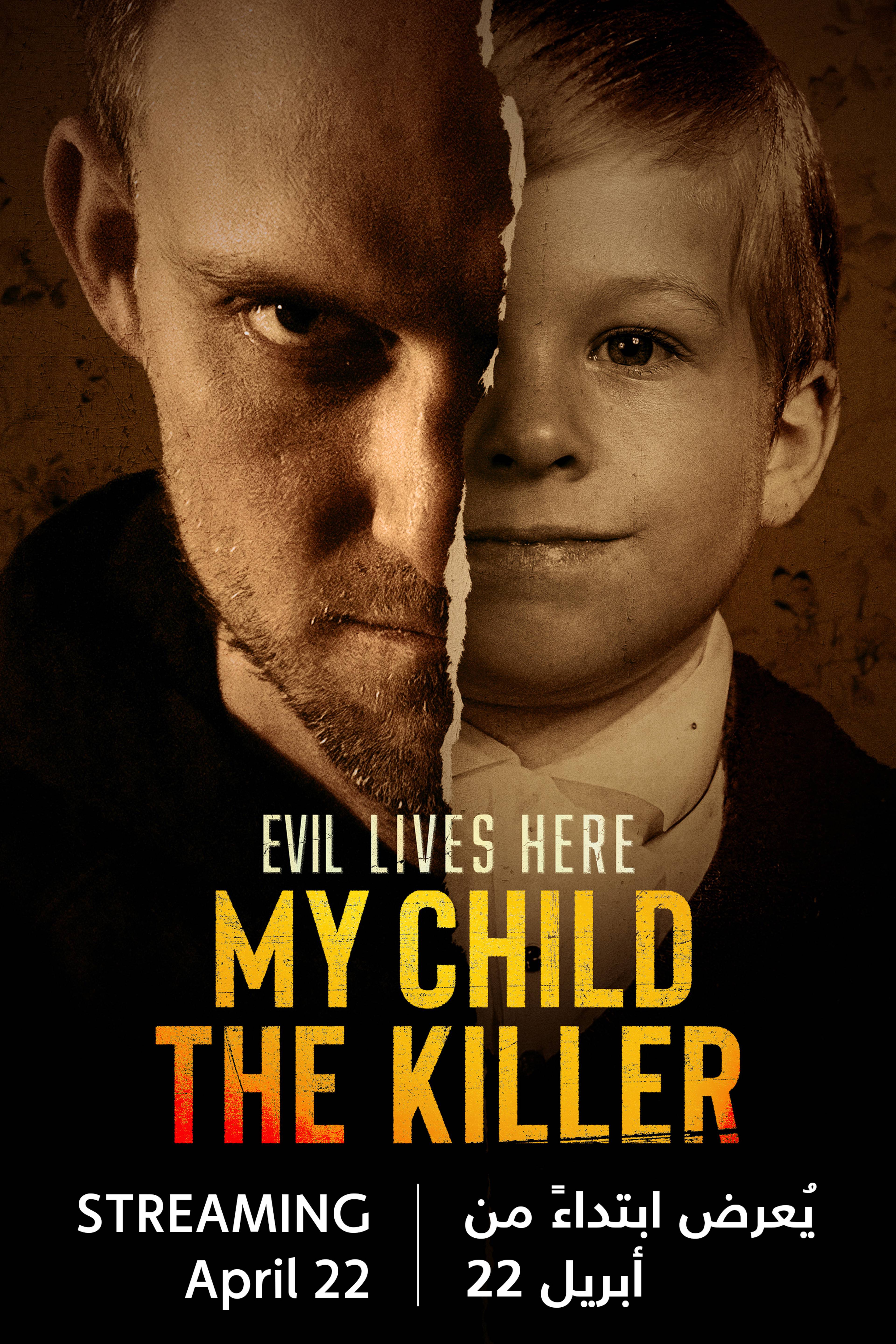 Evil Lives Here: My Child the Killer - CS