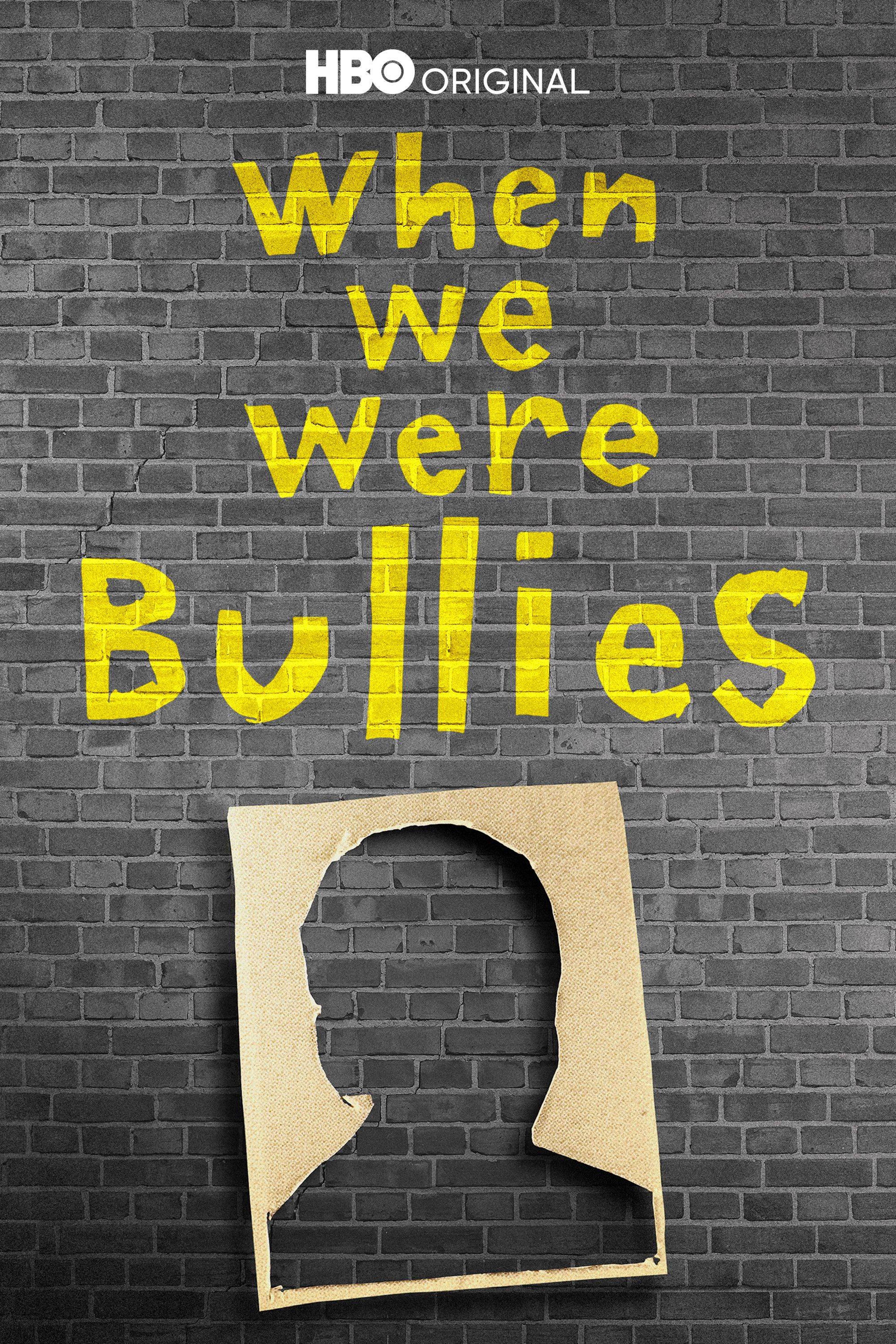 When We Were Bullies