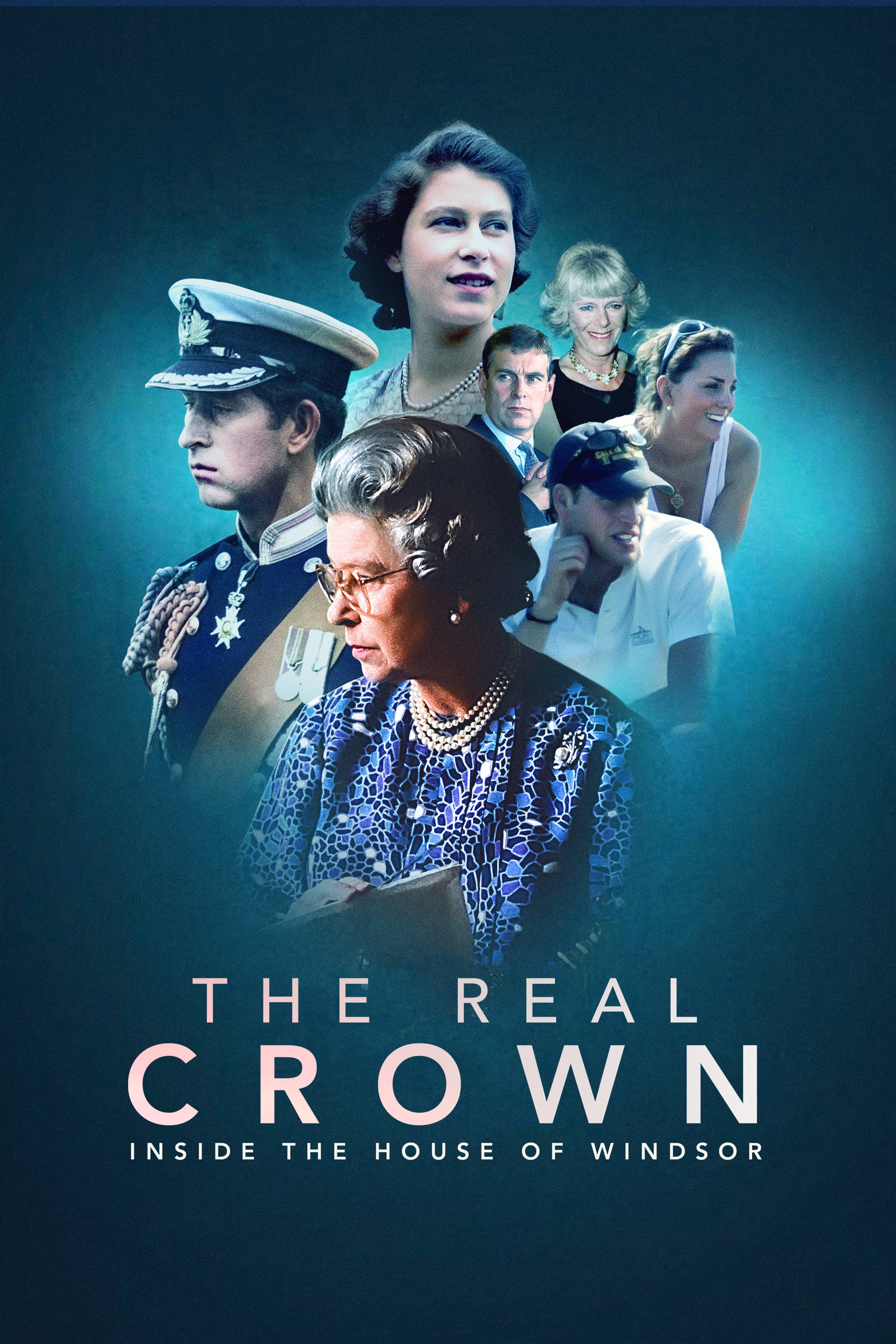 The Real Crown: Inside The House Of Windsor