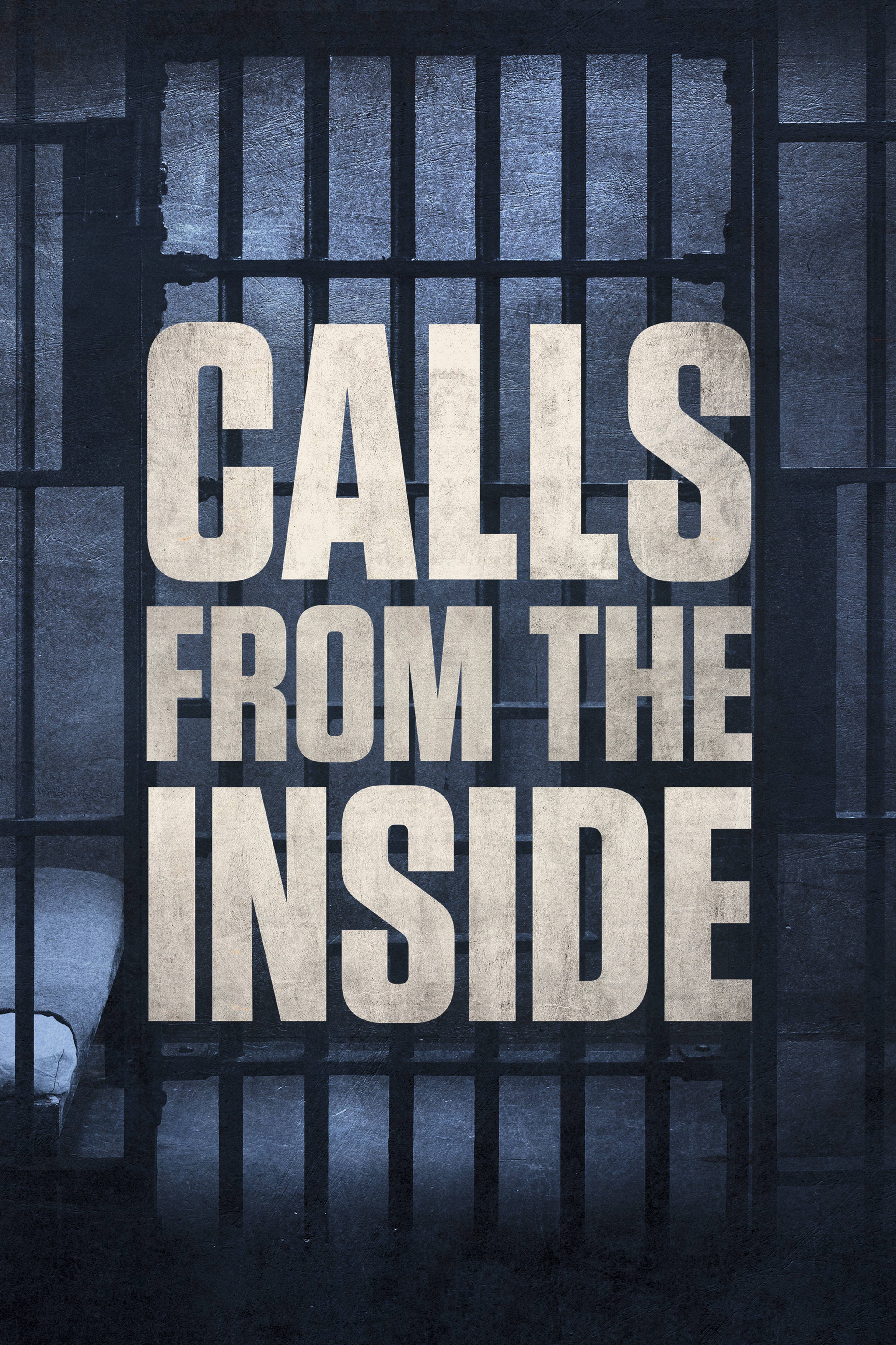 Calls From The Inside