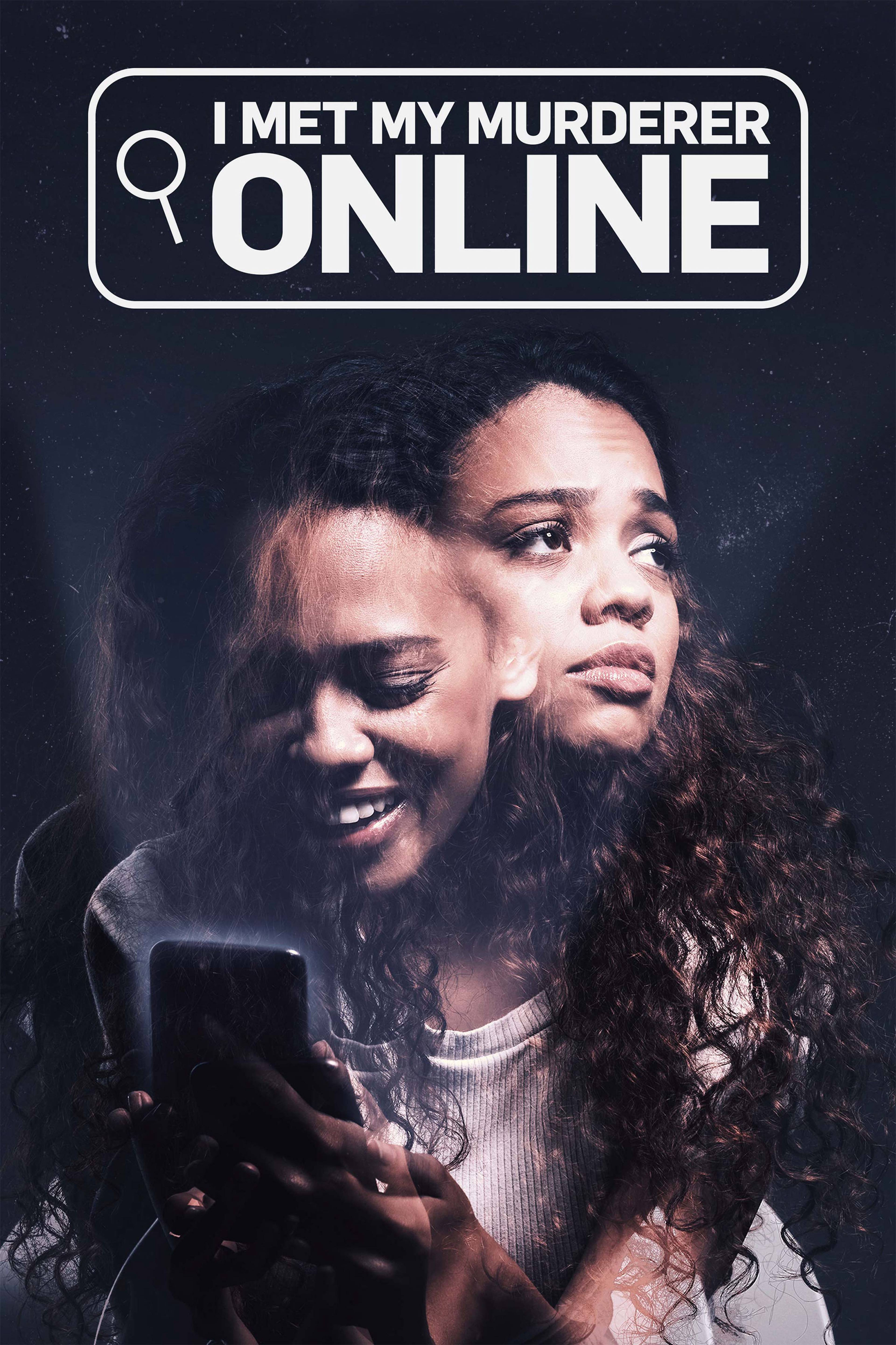 I Met my  Murderer Online
