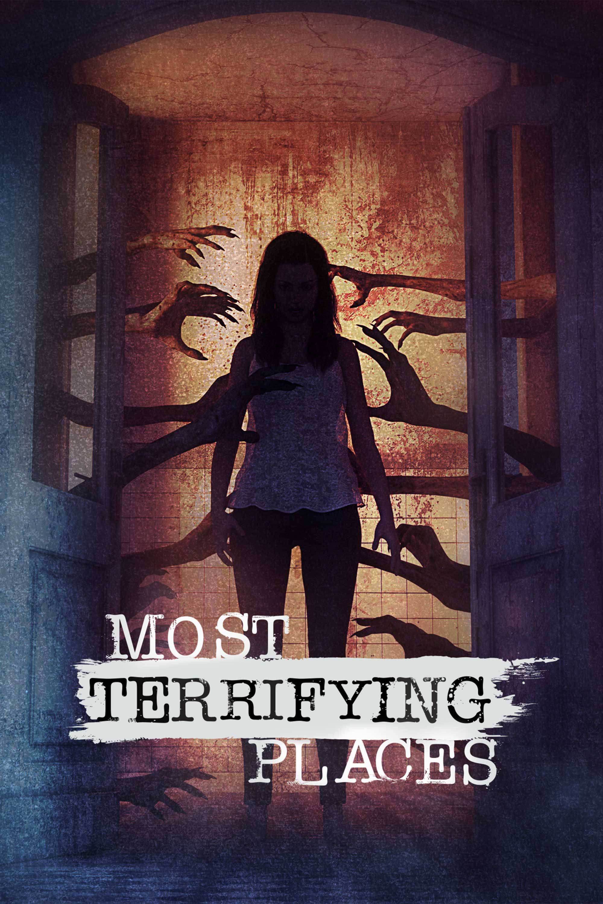 Most Terrifying Places