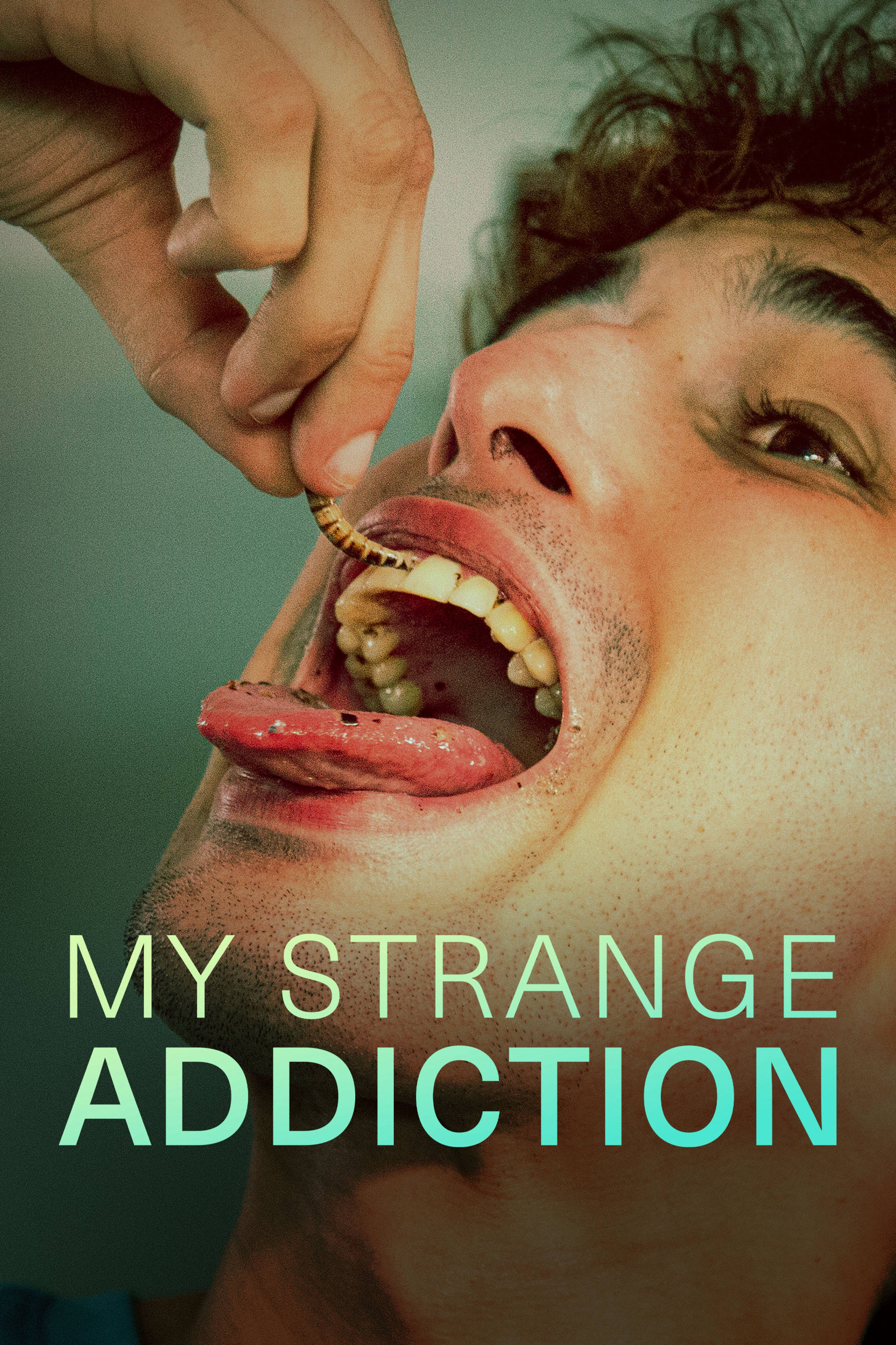 My Strange Addiction