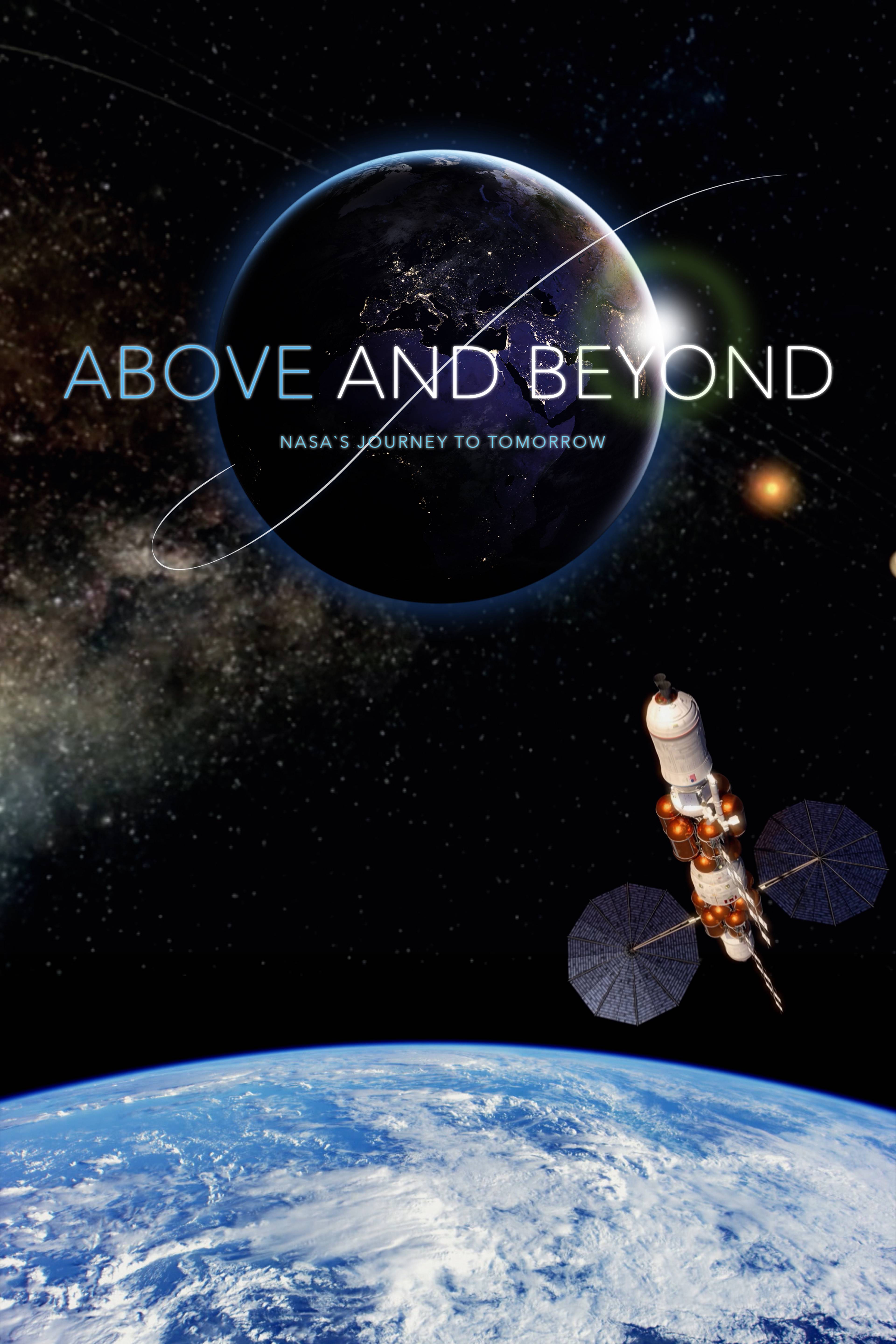 Above And Beyond: NASA's Journey To Tomorrow