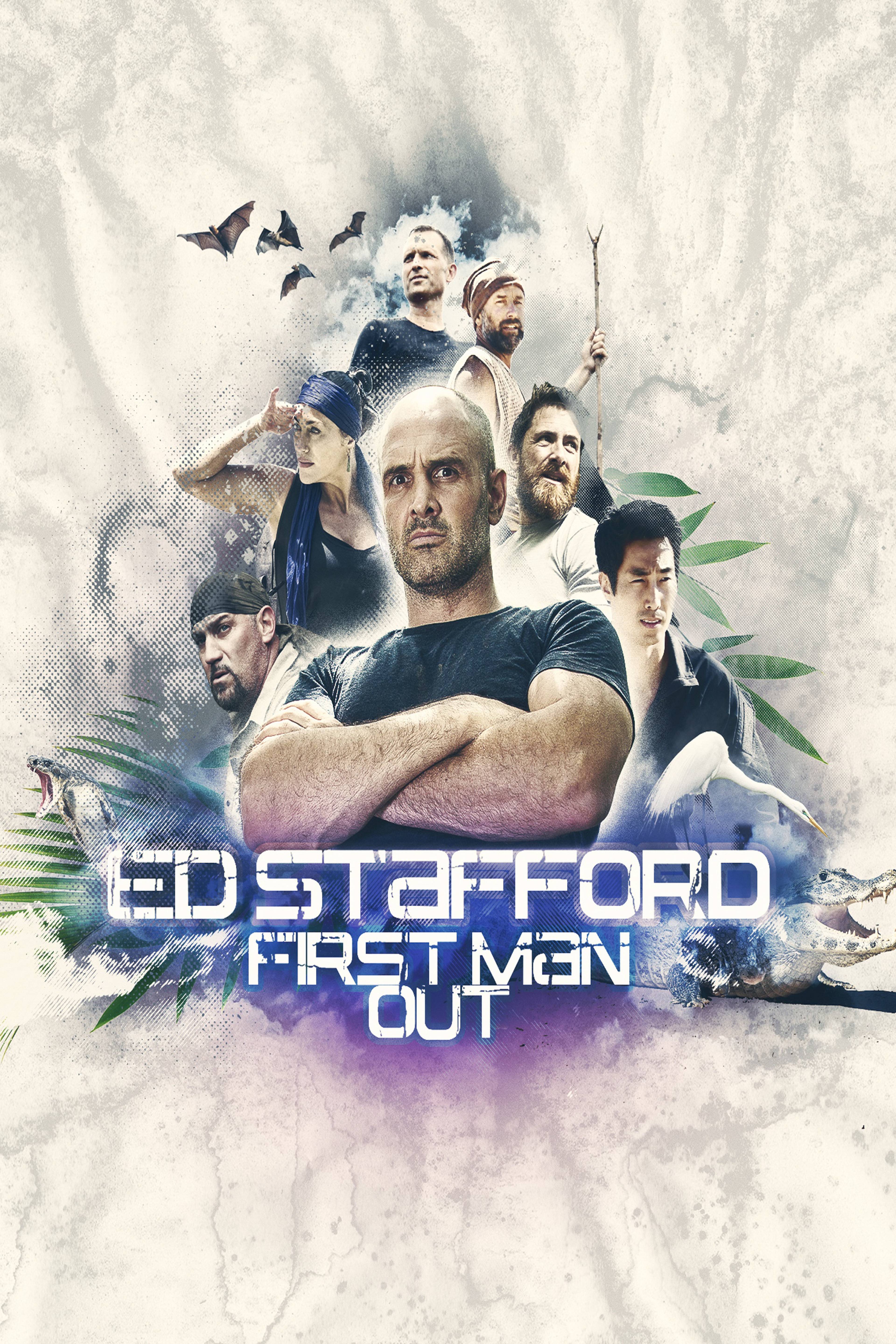 Ed Stafford: First Man Out