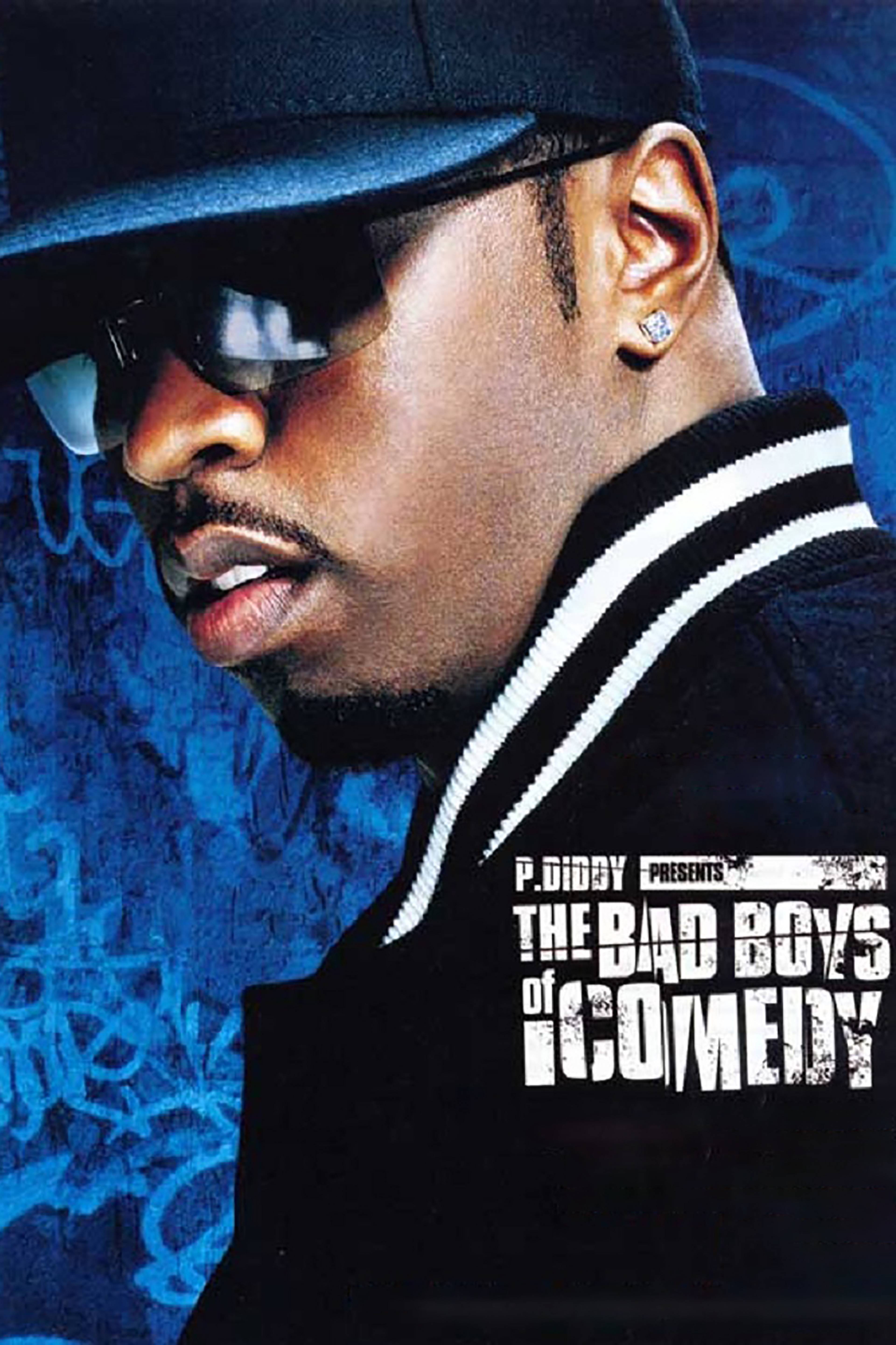 P. Diddy Presents Bad Boys Of Comedy