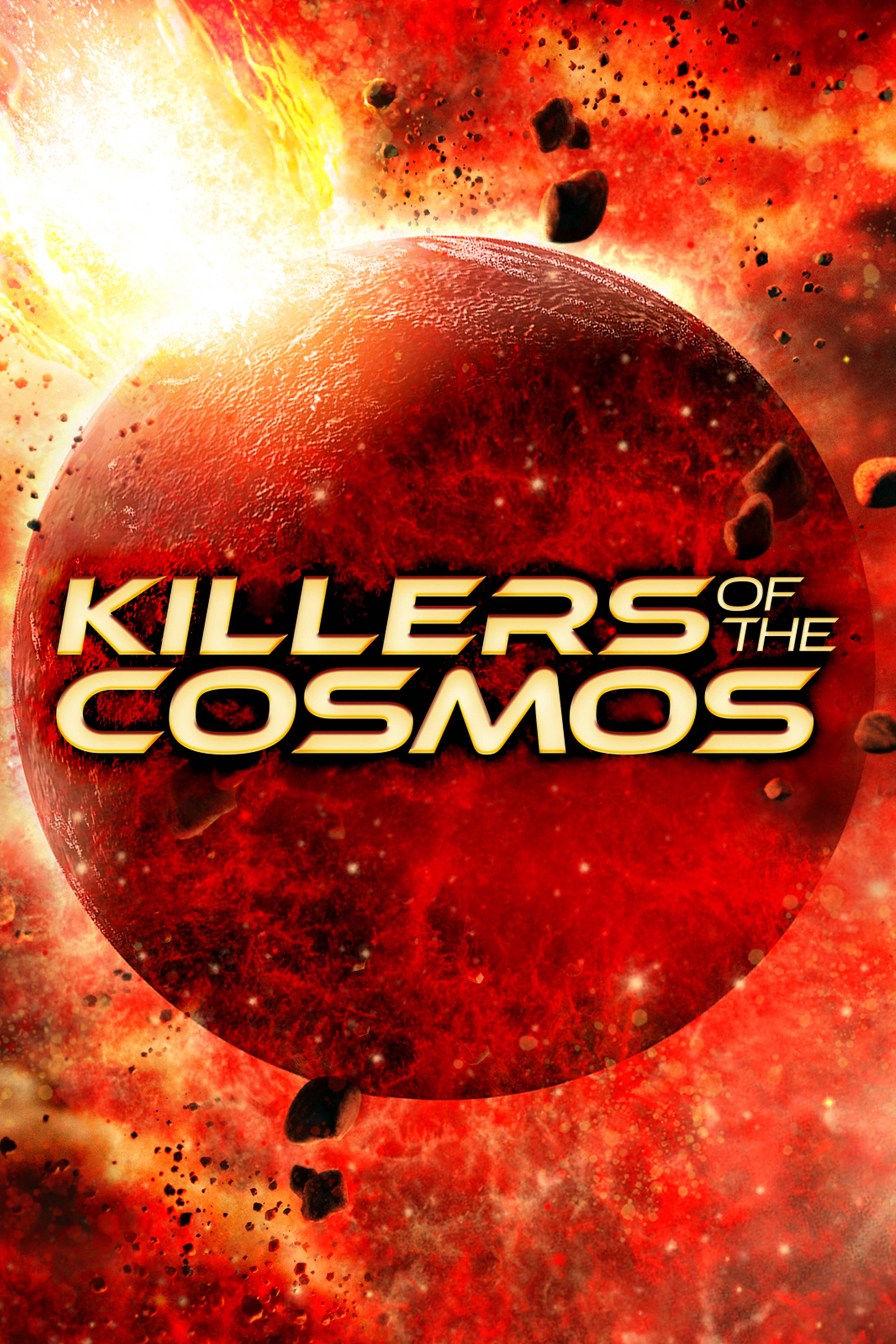 Killers Of The Cosmos
