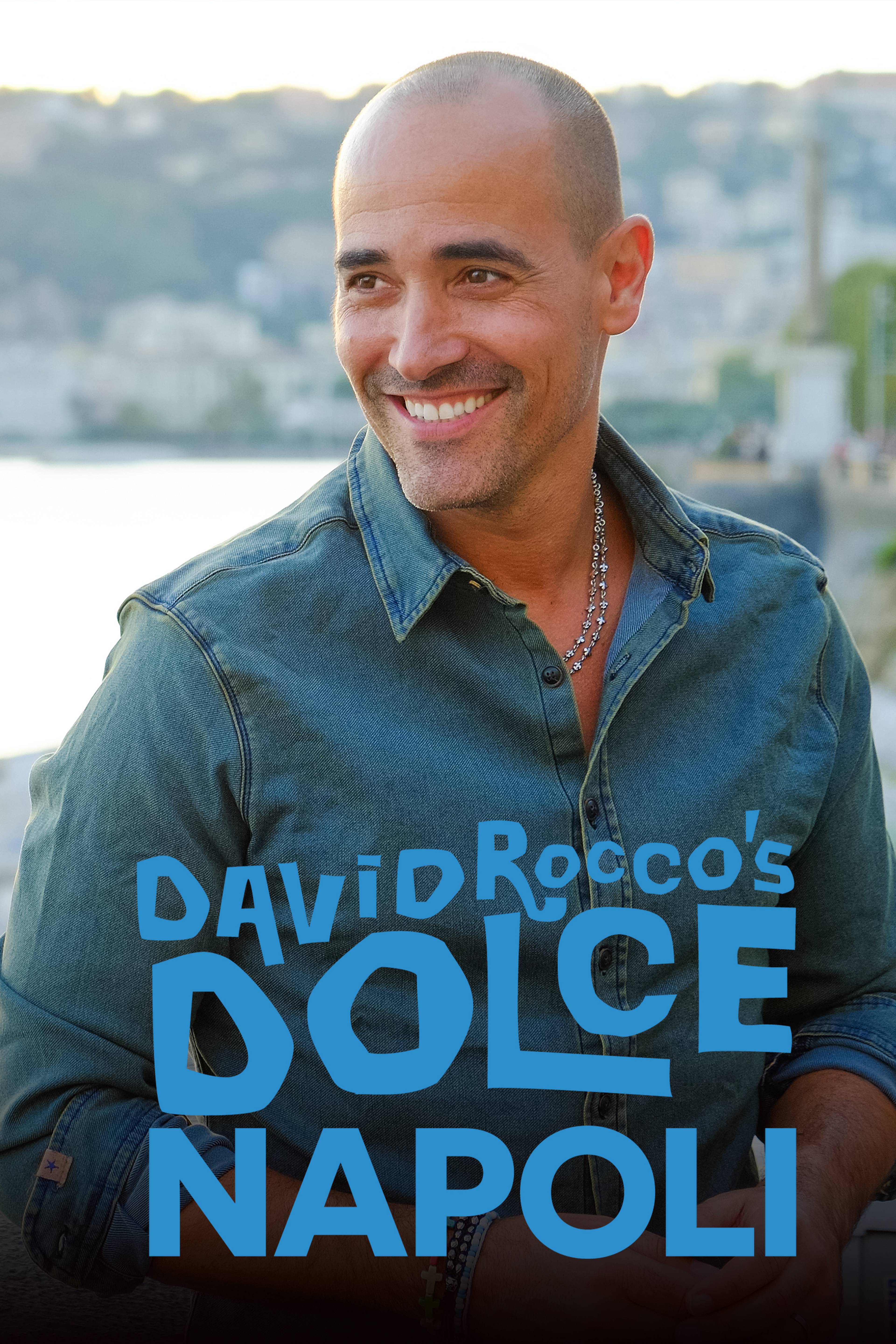 David Rocco's Dolce Napoli